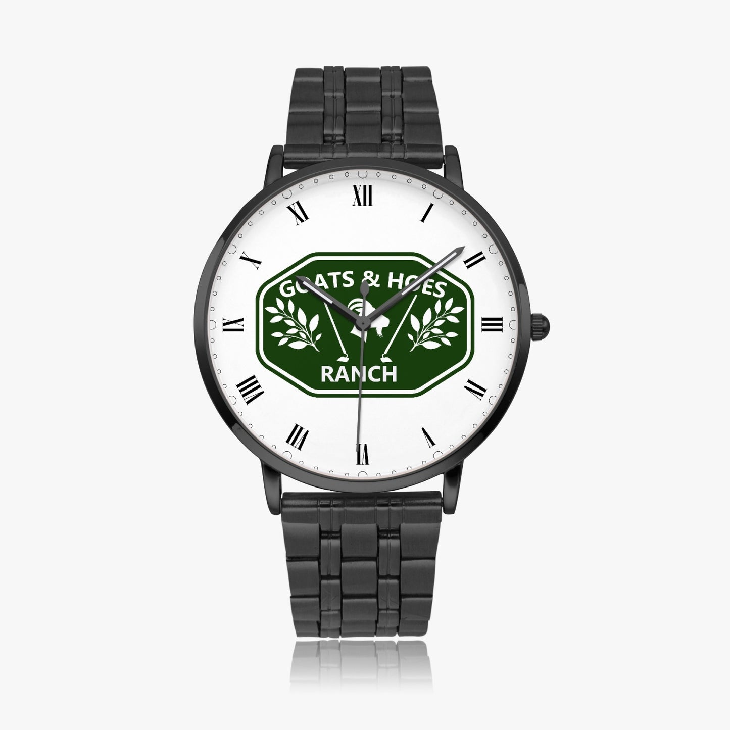 Goats and Hoes Ranch Steel Watch