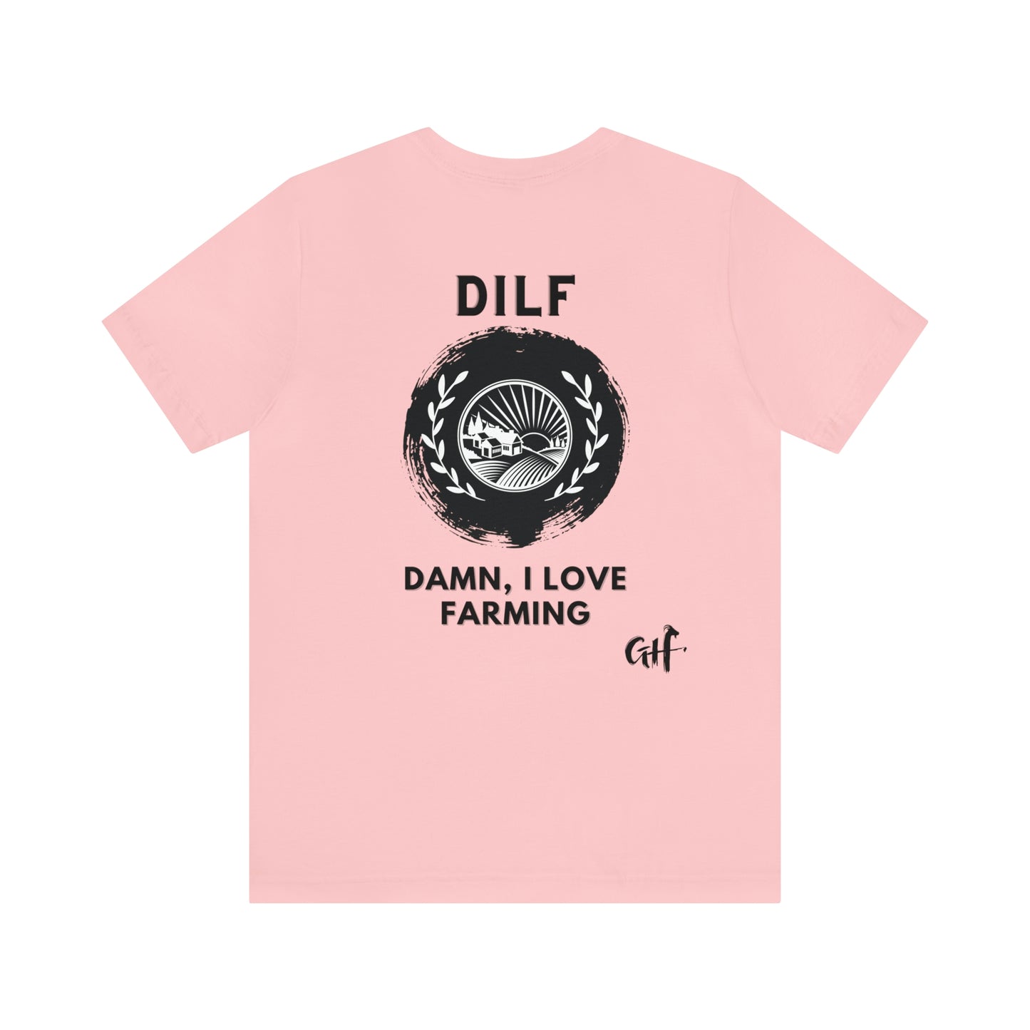 "DILF Farming" Two Sided Unisex Jersey Short Sleeve Tee