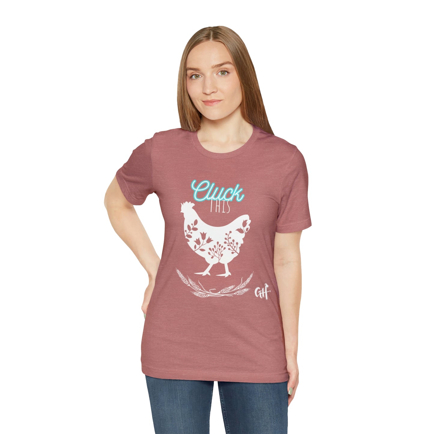 "Cluck This" One Sided Unisex Jersey Short Sleeve Tee - Printed on Front