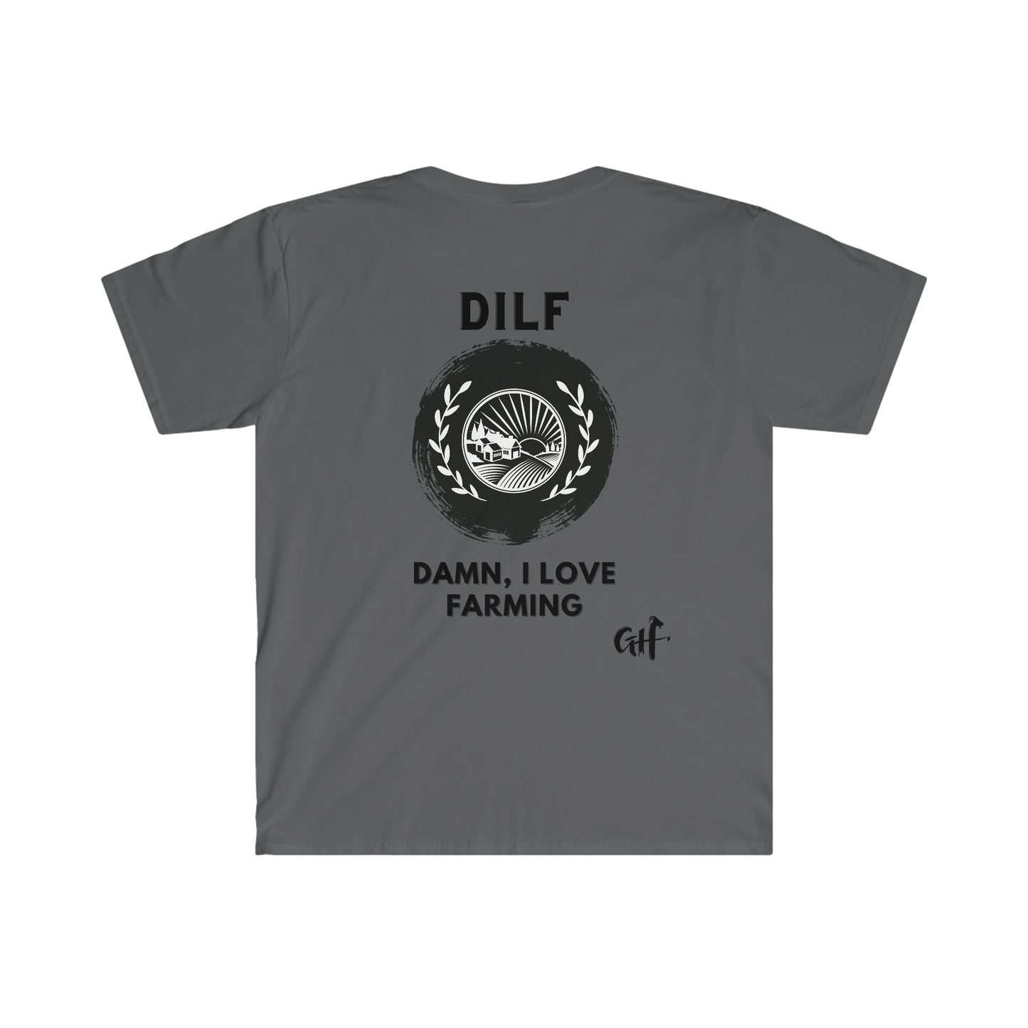 "DILF" One Sided Unisex Softstyle T-Shirt - Printed on Back