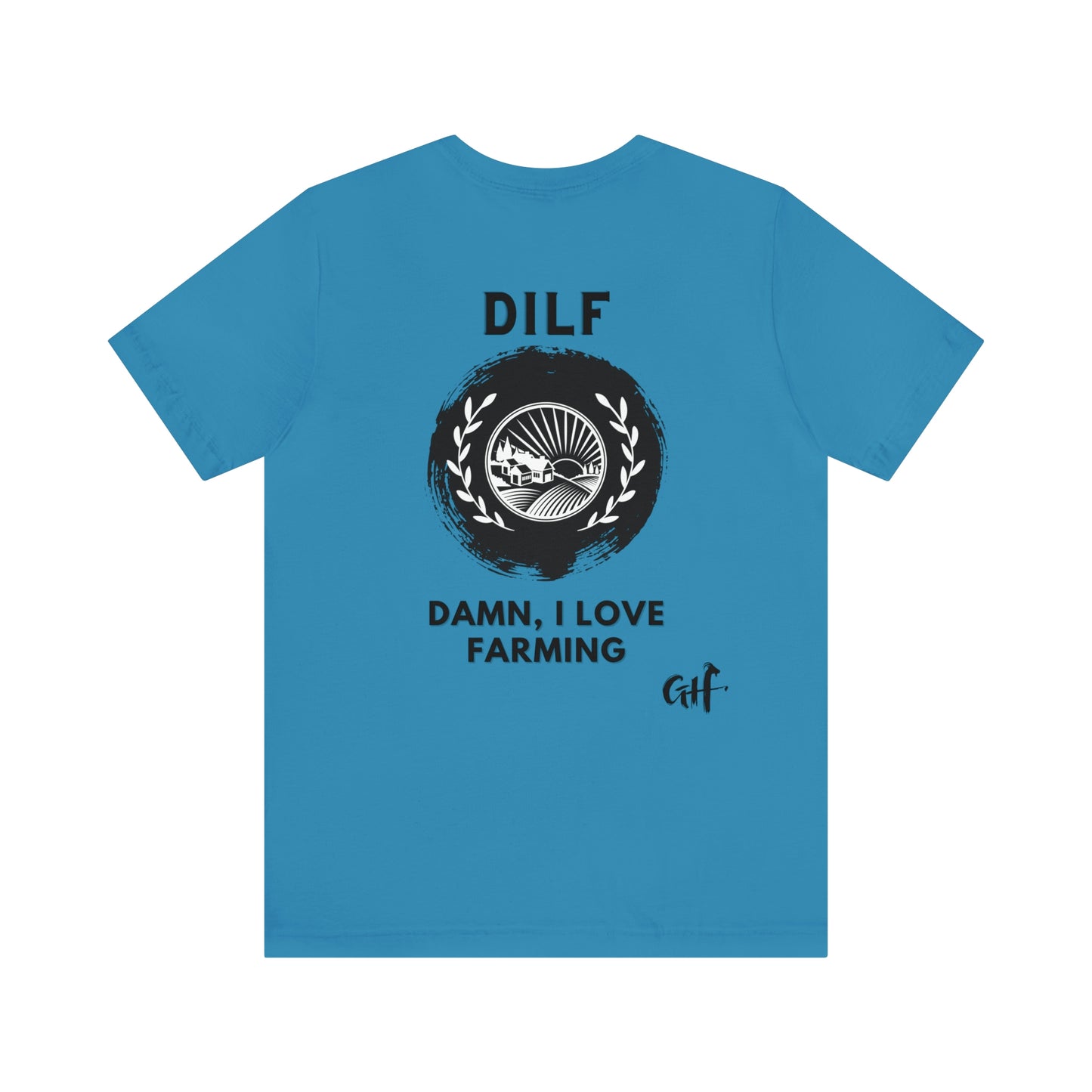 "DILF Farming" Two Sided Unisex Jersey Short Sleeve Tee
