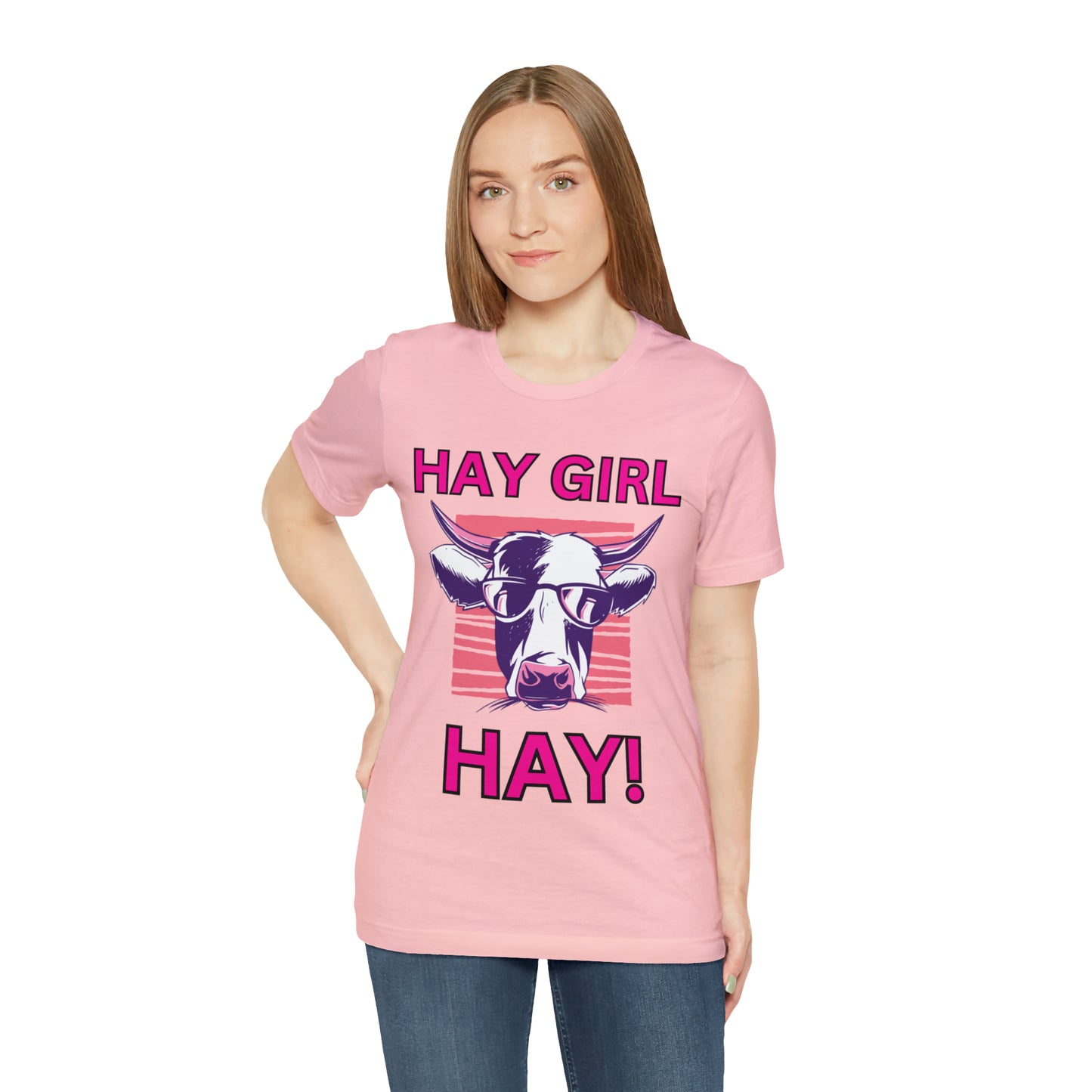 Hay Girl Hay Cow One Sided Unisex Jersey Short Sleeve Tee (Printed on Front)