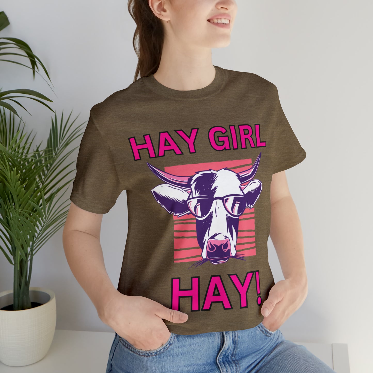 Hay Girl Hay Cow One Sided Unisex Jersey Short Sleeve Tee (Printed on Front)