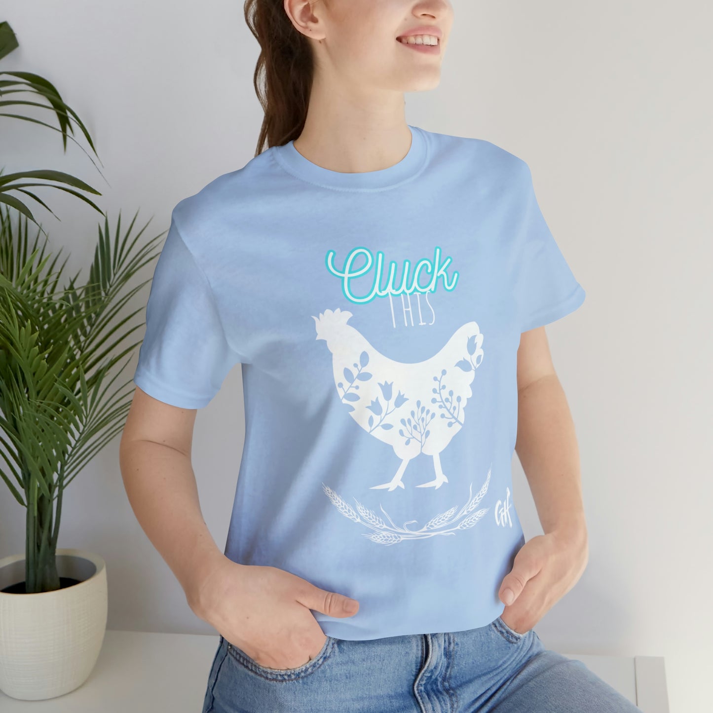"Cluck This" One Sided Unisex Jersey Short Sleeve Tee - Printed on Front