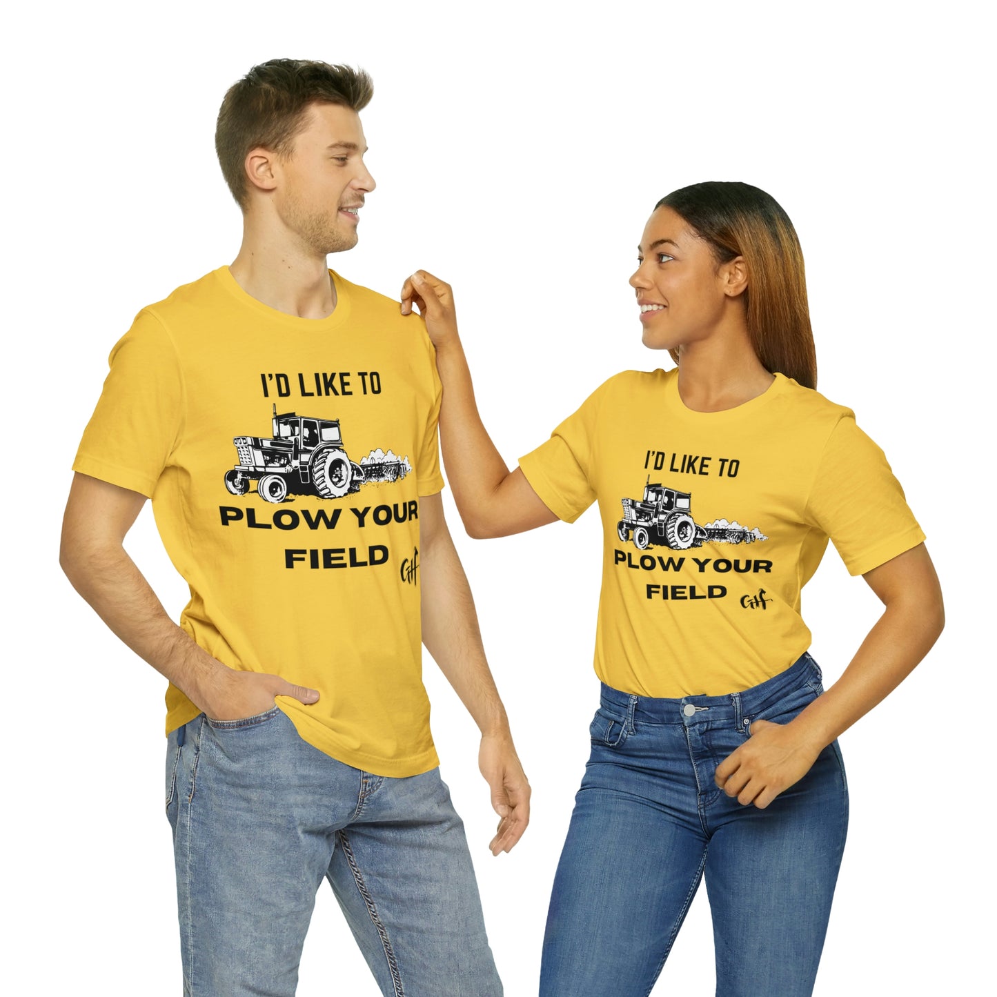 "I'd like to Plow" One Sided Unisex Jersey Short Sleeve Tee (Printed on Front)