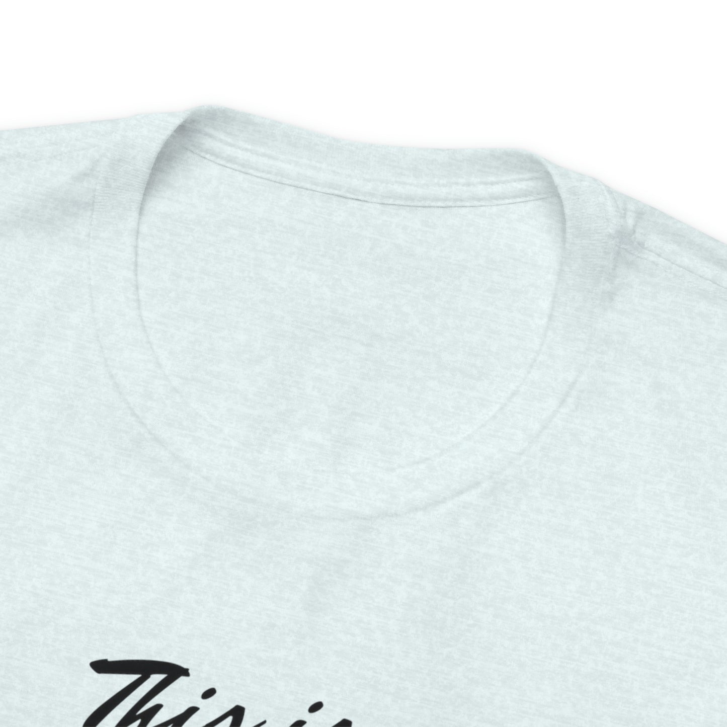 "This is my Crop Top" One Sided Unisex Jersey Short Sleeve Tee (Printed on Front)