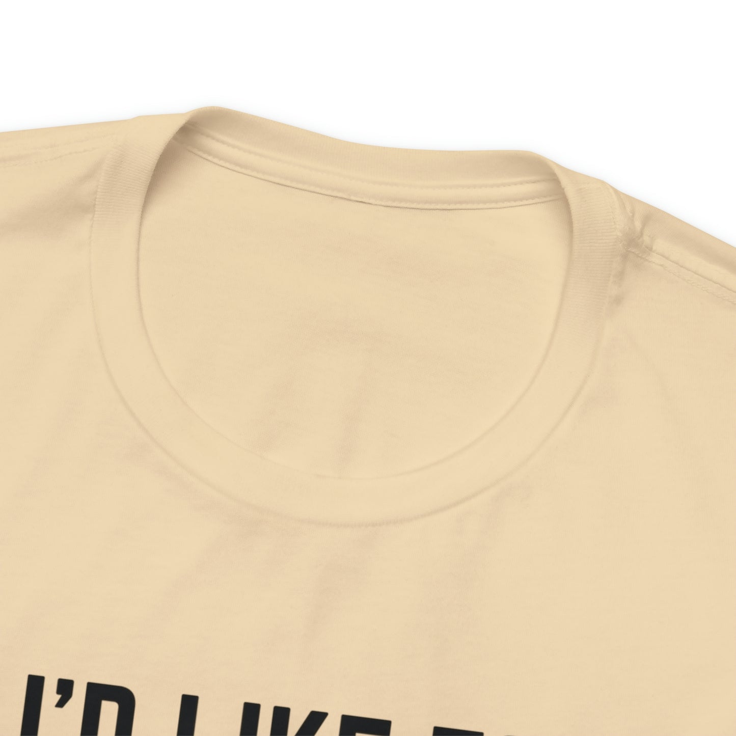 "I'd like to Plow" One Sided Unisex Jersey Short Sleeve Tee (Printed on Front)