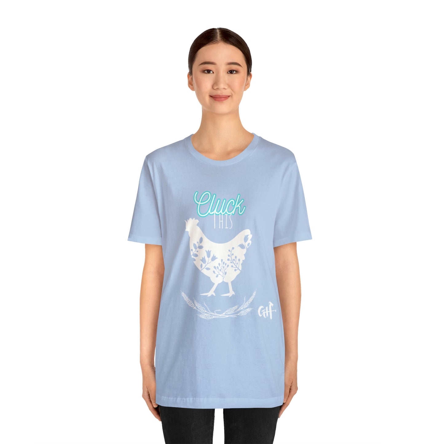 "Cluck This" One Sided Unisex Jersey Short Sleeve Tee - Printed on Front