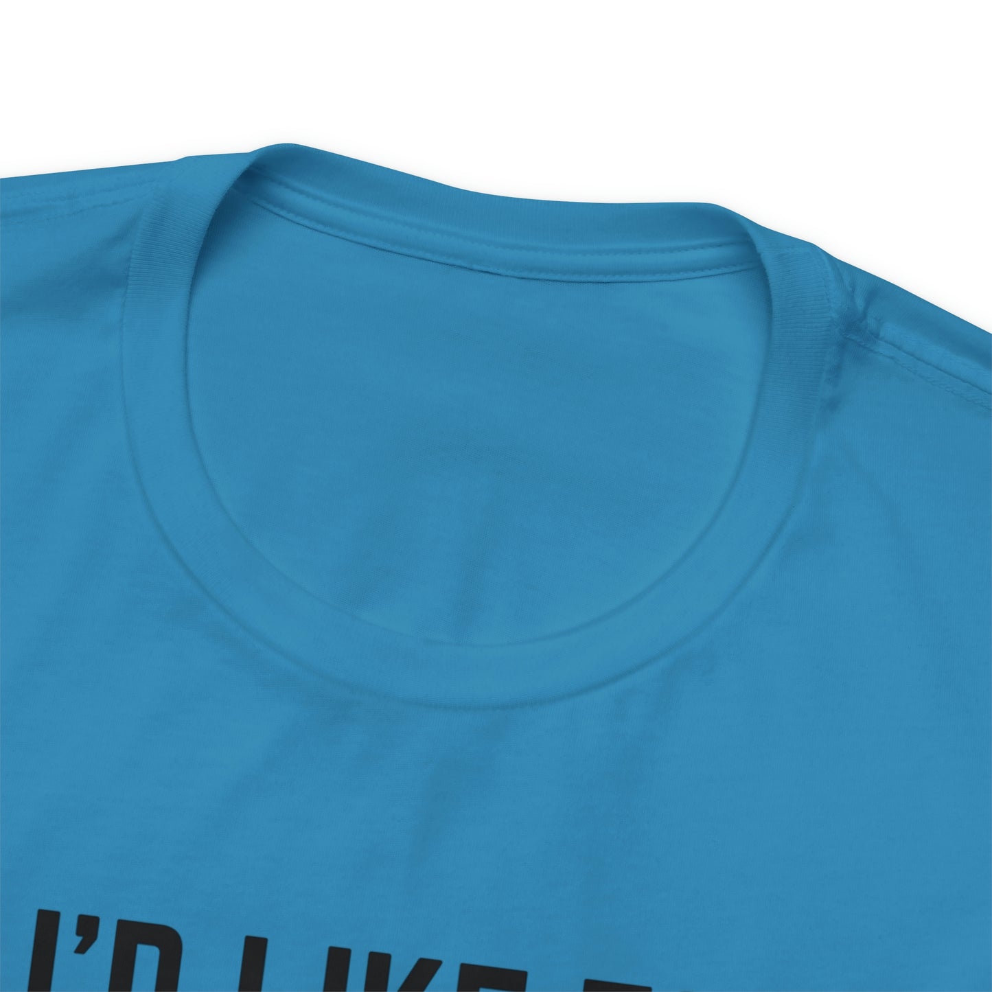 "I'd like to Plow" One Sided Unisex Jersey Short Sleeve Tee (Printed on Front)