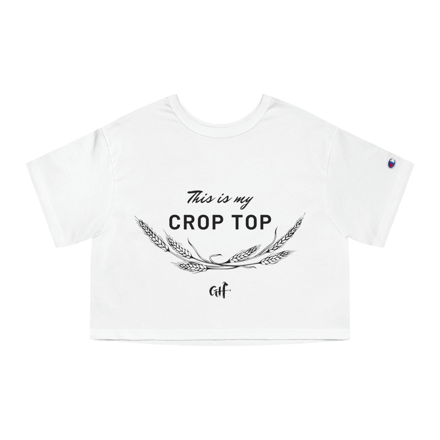 "Crop Top" One Sided Champion Women's Heritage Cropped T-Shirt (Printed on Front)