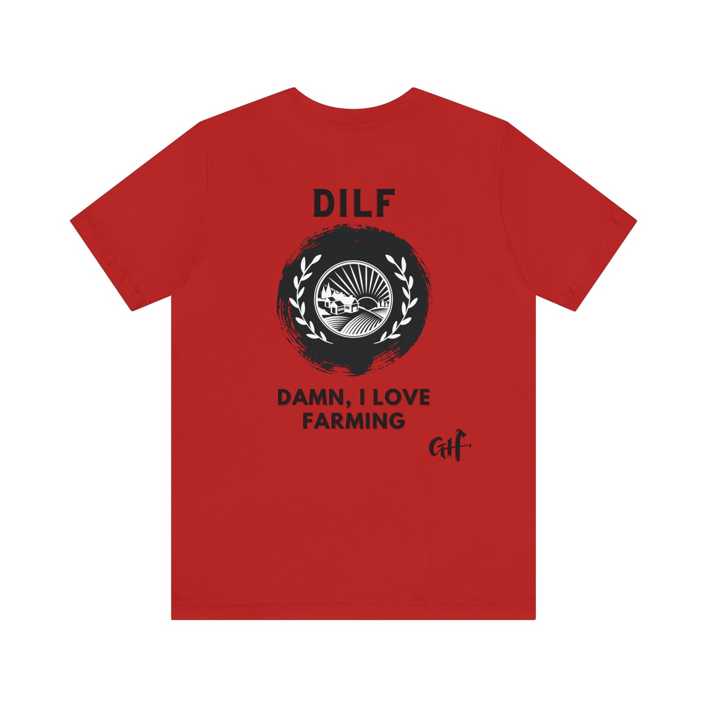 "DILF Farming" Two Sided Unisex Jersey Short Sleeve Tee