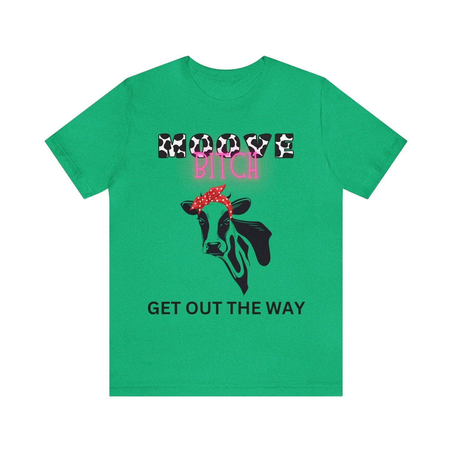 Funny Farming Cow Shirt- One Sided Unisex Jersey Short Sleeve Tee (Printed on back) Moove Bitch