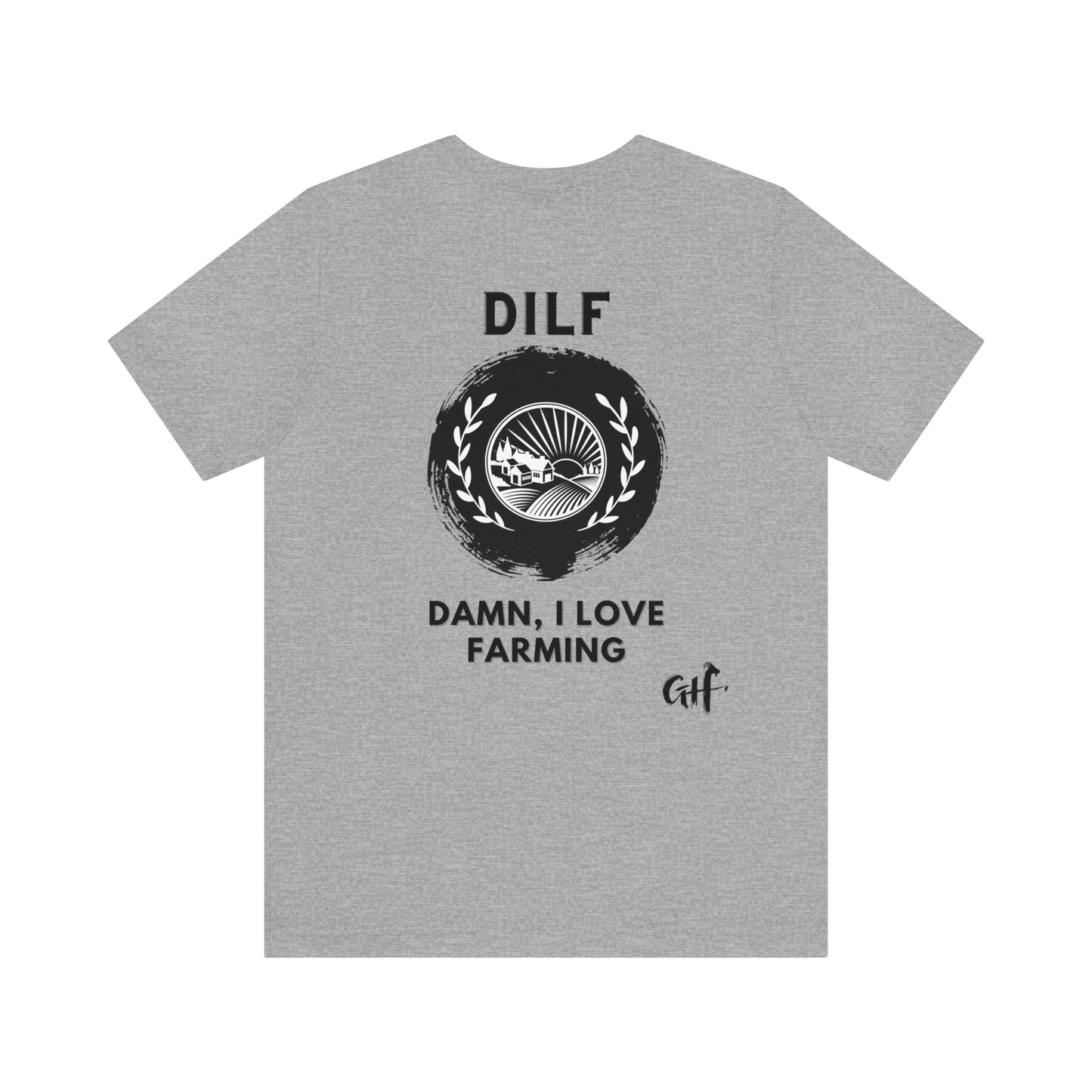 "DILF Farming" Two Sided Unisex Jersey Short Sleeve Tee