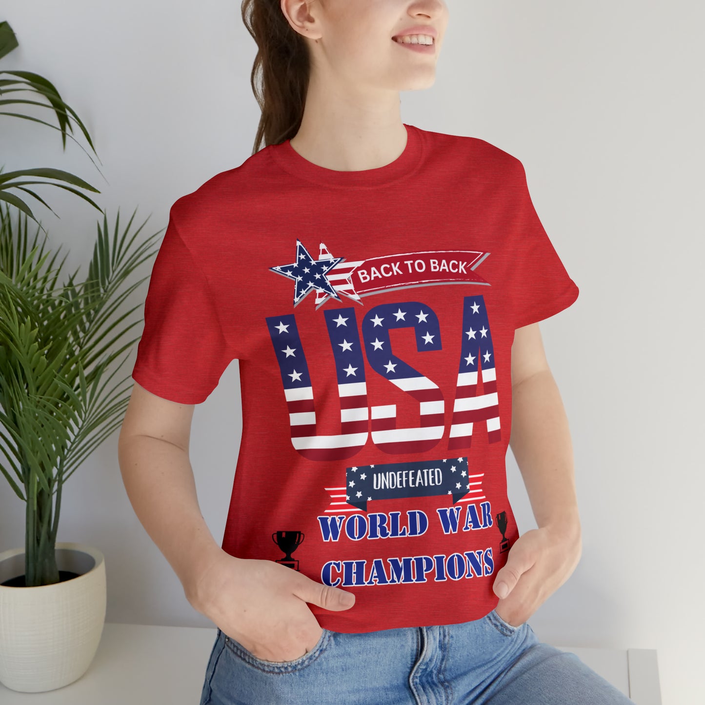 Back to Back World War Champions USA One Sided Unisex Jersey Short Sleeve Tee (Printed on front)