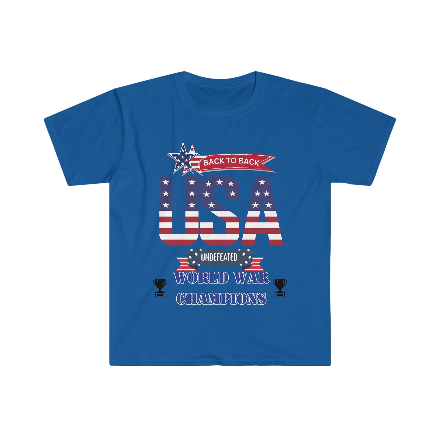 Back to Back World War Champions USA One Sided Unisex Softstyle T-Shirt (Printed on Front)