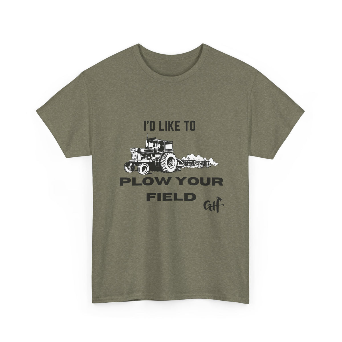 I’d Like to Plow Your Field Funny Tractor T-Shirt