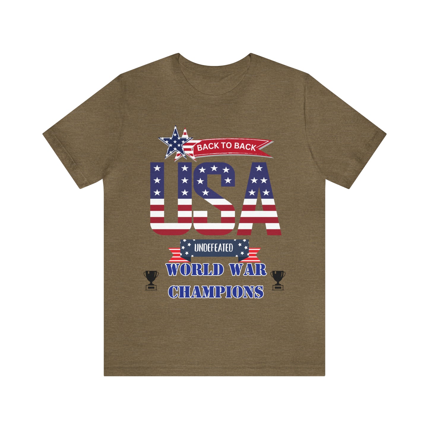 Back to Back World War Champions USA One Sided Unisex Jersey Short Sleeve Tee (Printed on front)