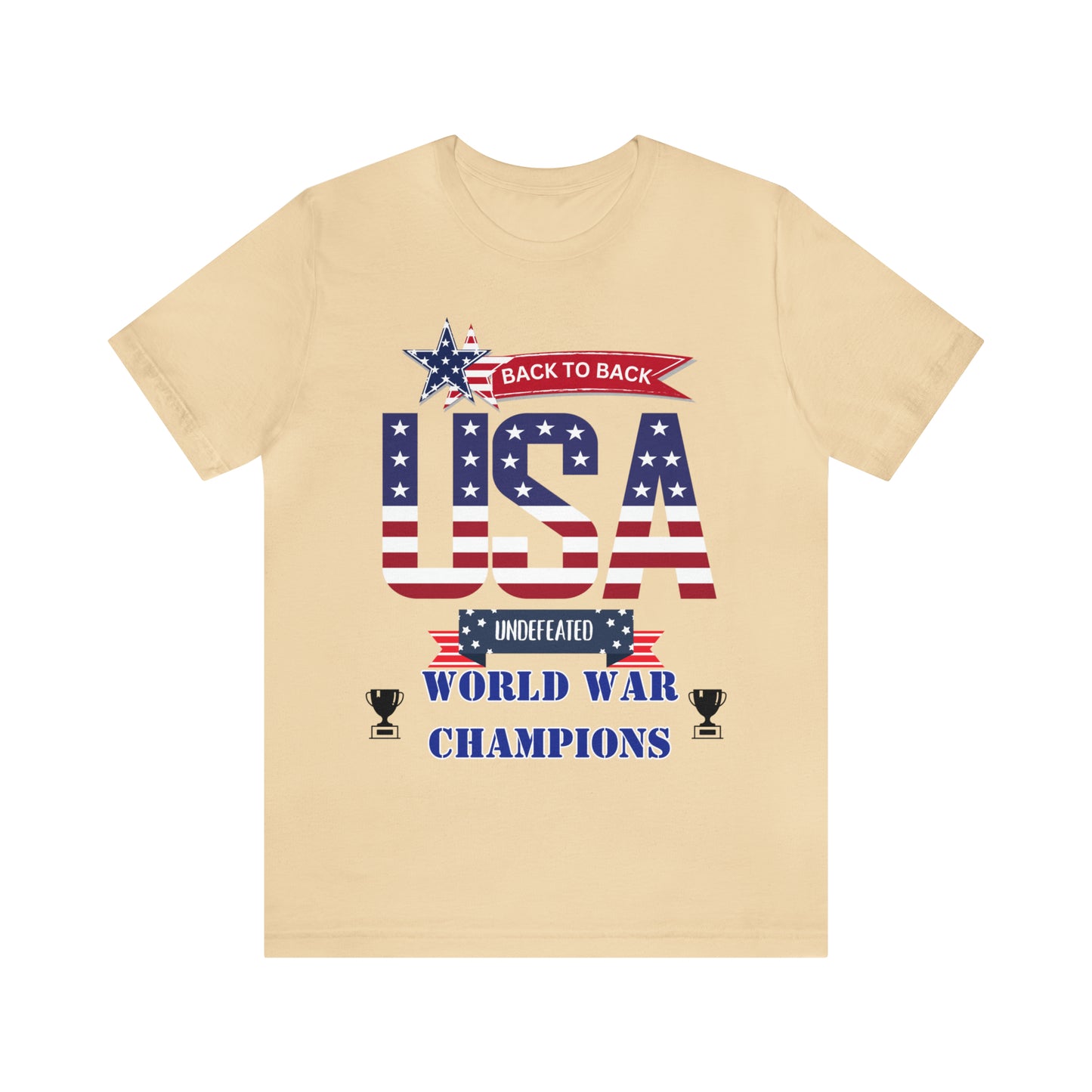 Back to Back World War Champions USA One Sided Unisex Jersey Short Sleeve Tee (Printed on front)