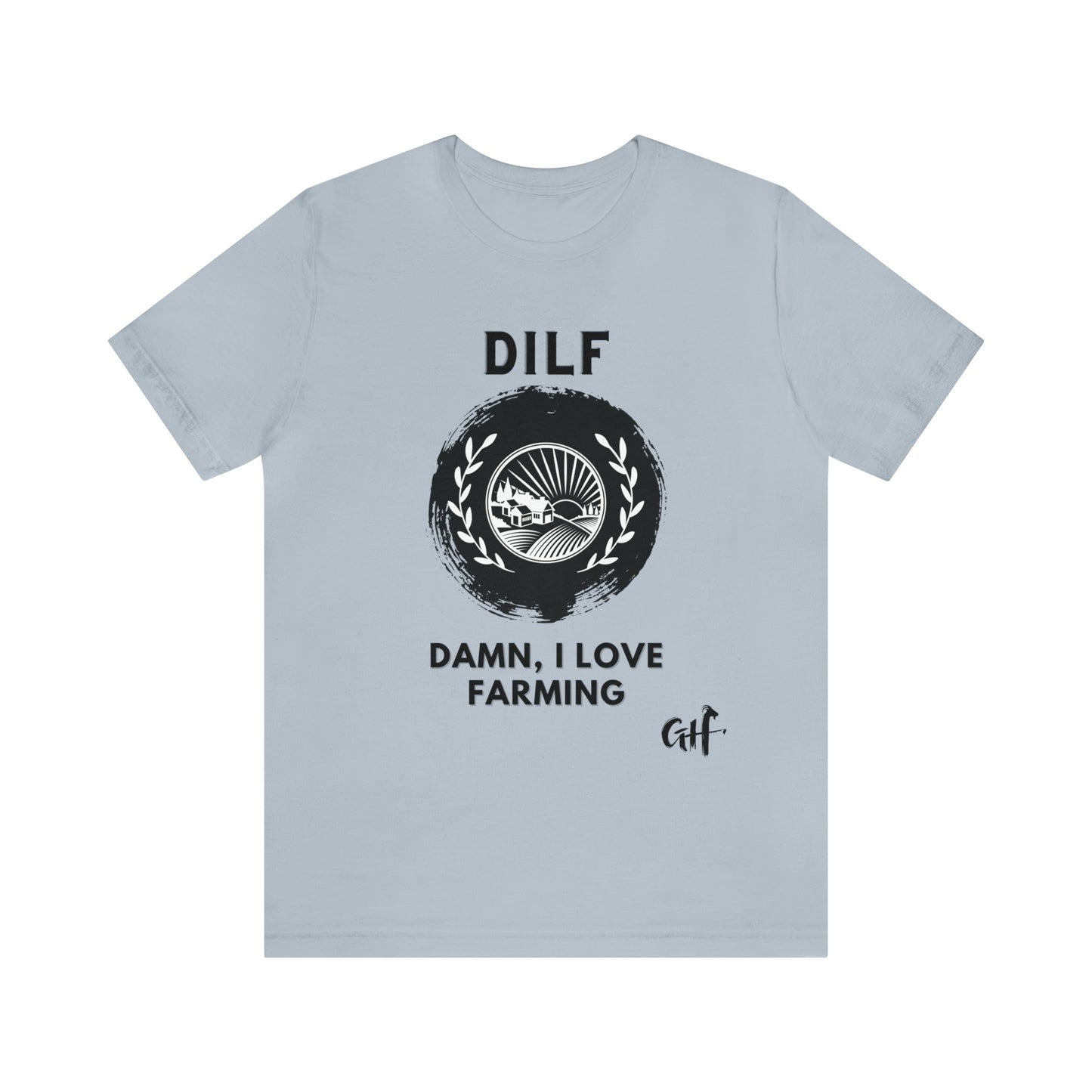 "DILF Farming" One Sided Unisex Jersey Short Sleeve Tee - Printed on Front