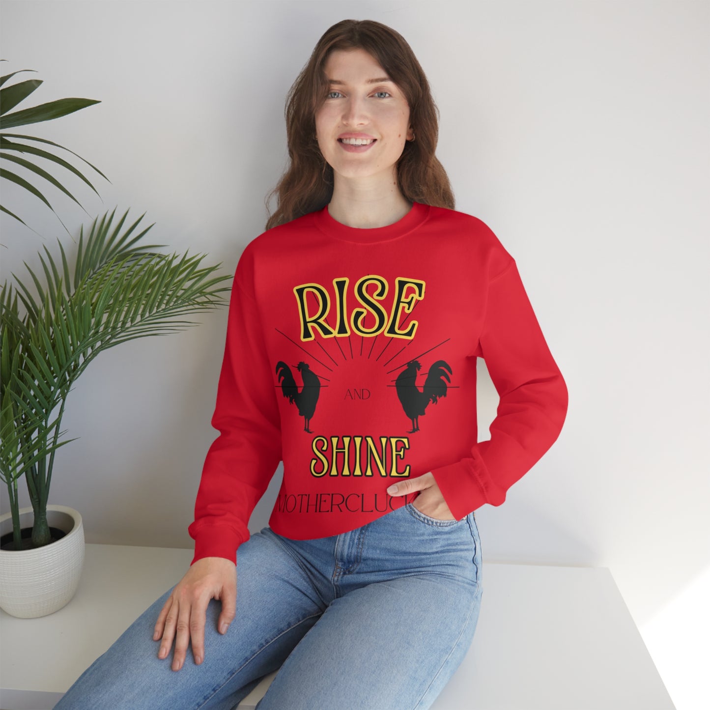 Rise & Shine Mothercluckers Unisex Heavy Blend™ Crewneck Sweatshirt (Printed on Front)