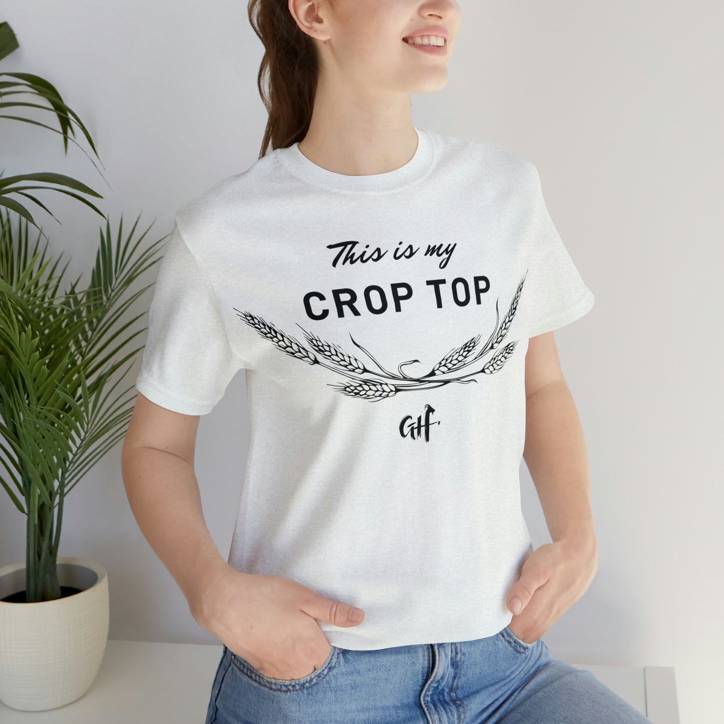 "This is my Crop Top" One Sided Unisex Jersey Short Sleeve Tee (Printed on Front)