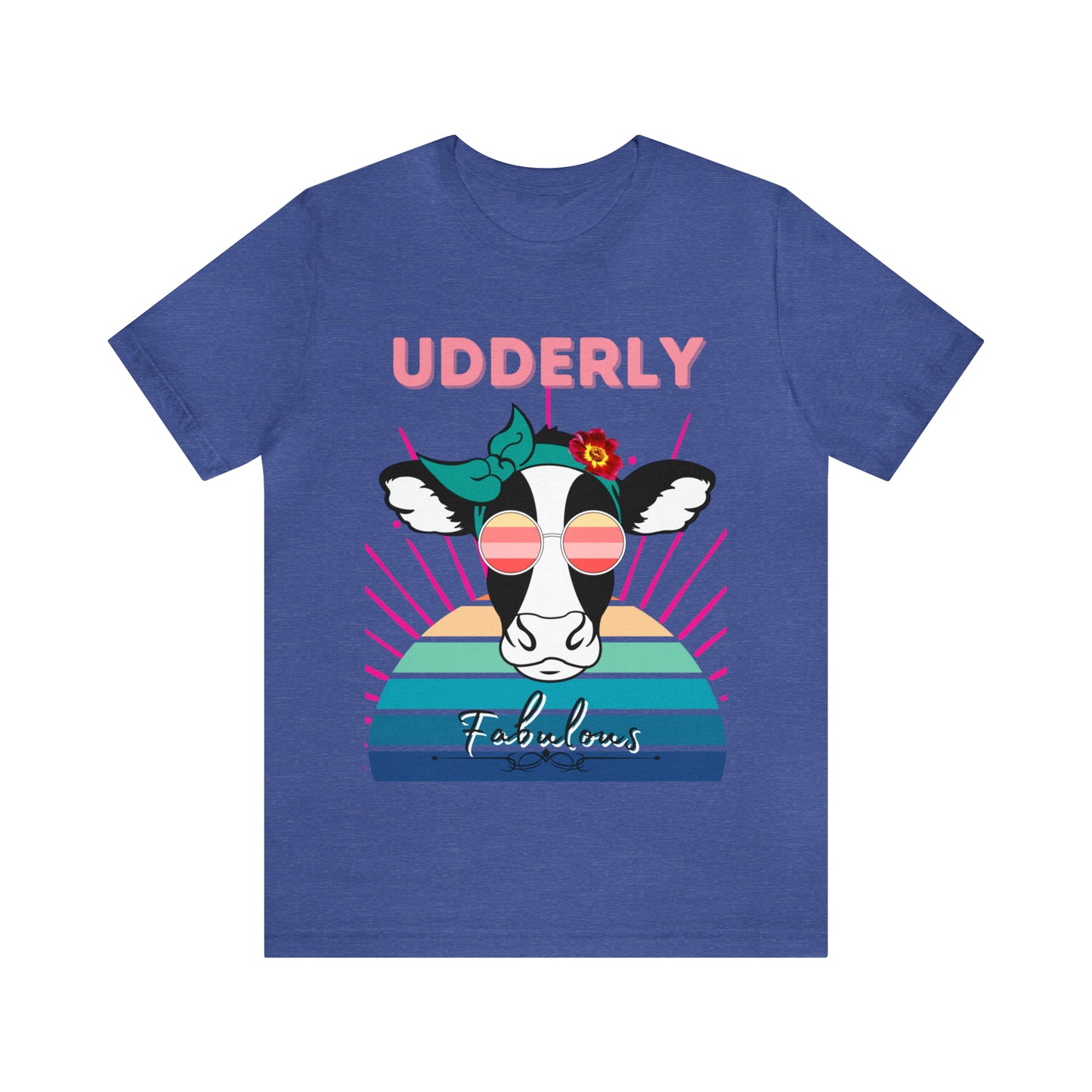 Udderly Fabulous Cow One Sided Unisex Jersey Short Sleeve Tee (Printed on front)