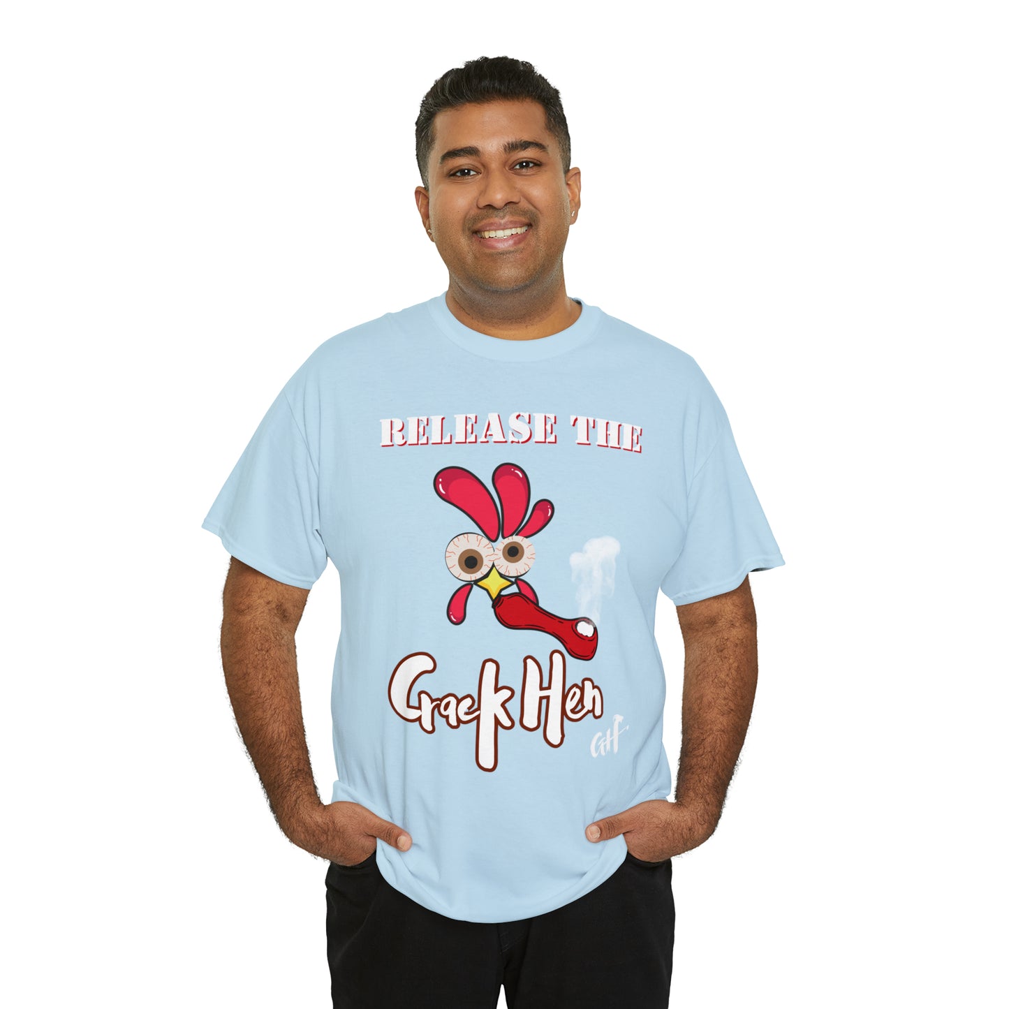 "Release the Crack Hen" One Sided Gildan 5000 Unisex Heavy Cotton Tee (Printed on Front)