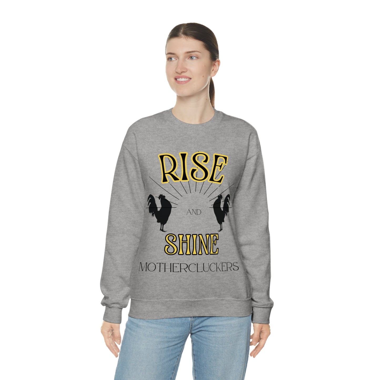 Rise & Shine Mothercluckers Unisex Heavy Blend™ Crewneck Sweatshirt (Printed on Front)