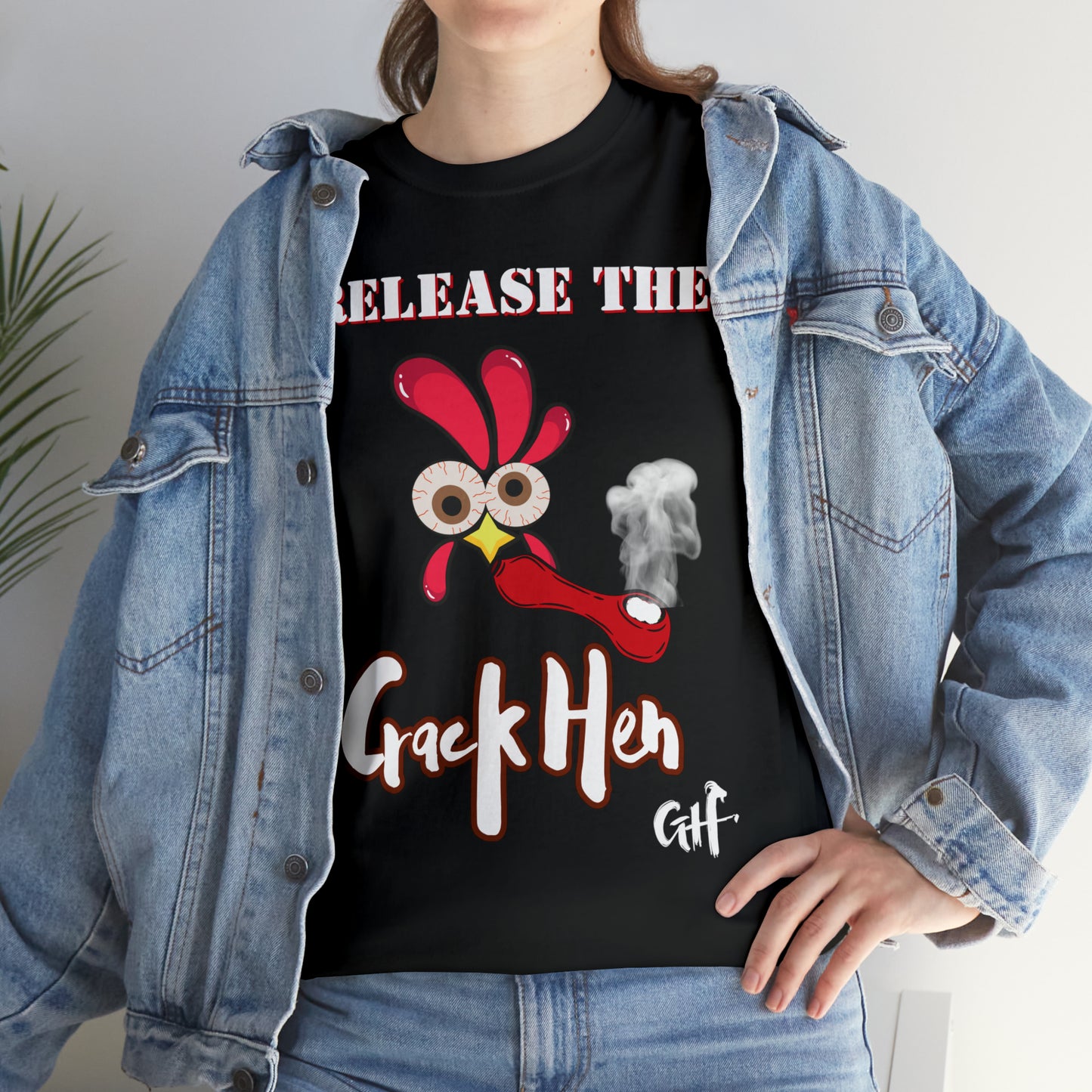 "Release the Crack Hen" One Sided Gildan 5000 Unisex Heavy Cotton Tee (Printed on Front)