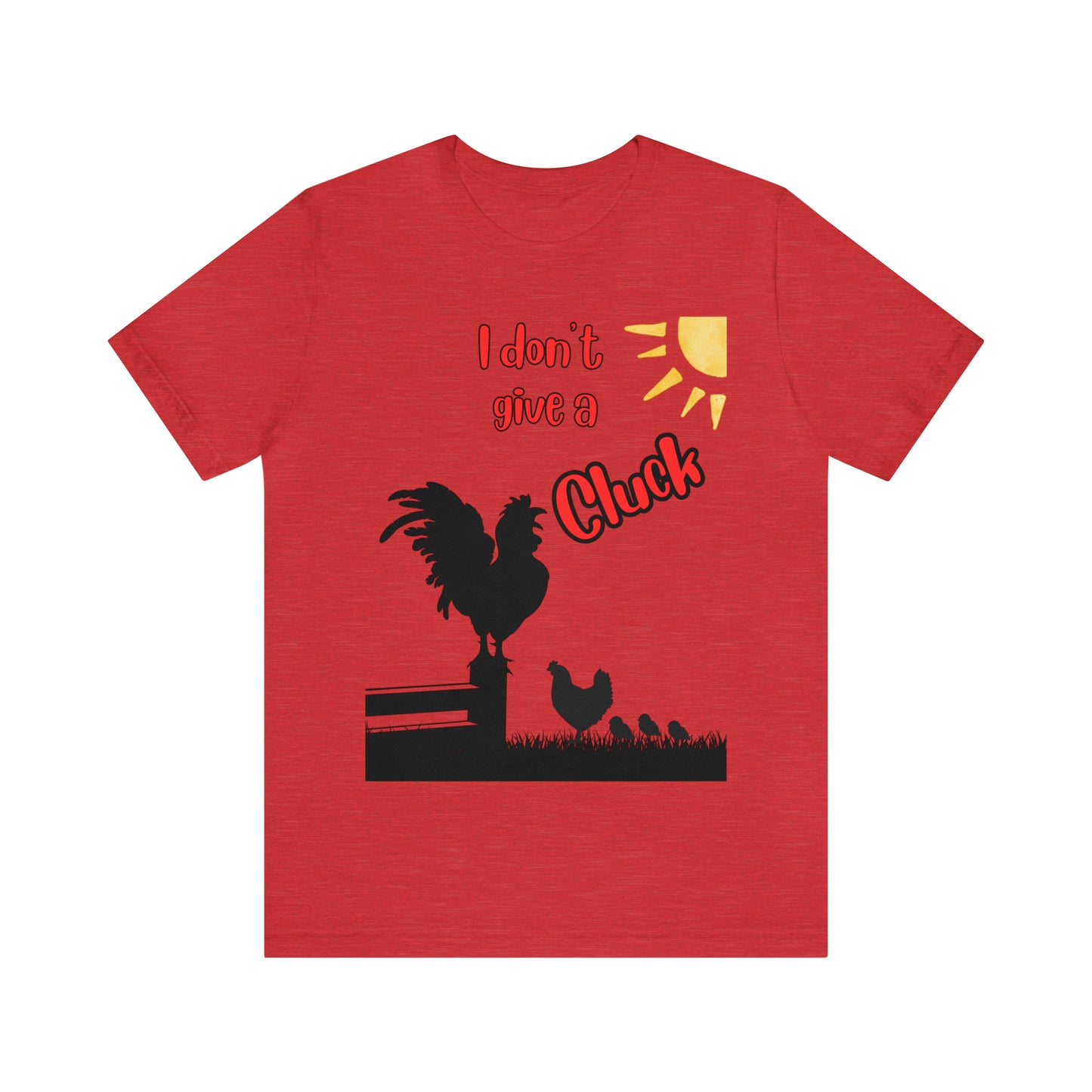 Funny Farming One Sided Unisex Jersey Short Sleeve Tee "I don't give a Cluck" Chicken (Printed on Front)