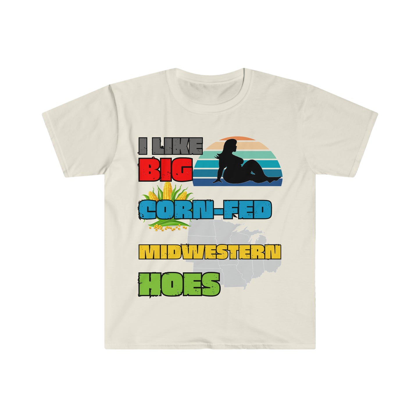 Midwestern Hoes One Sided Unisex Softstyle T-Shirt (Printed on Front)