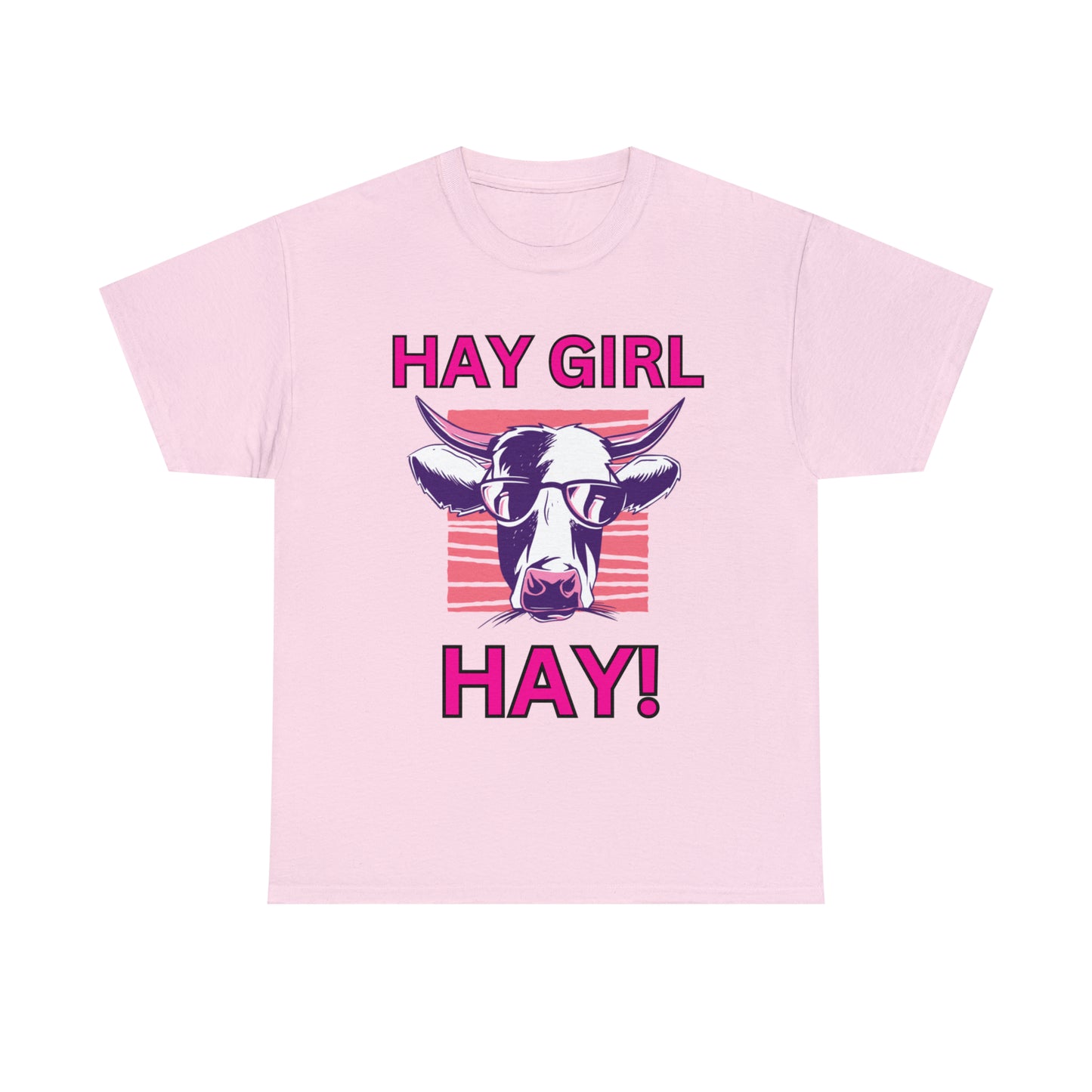 Hay Girl Hay Cow Gildan 5000 Unisex Heavy Cotton Tee (Printed on Front)