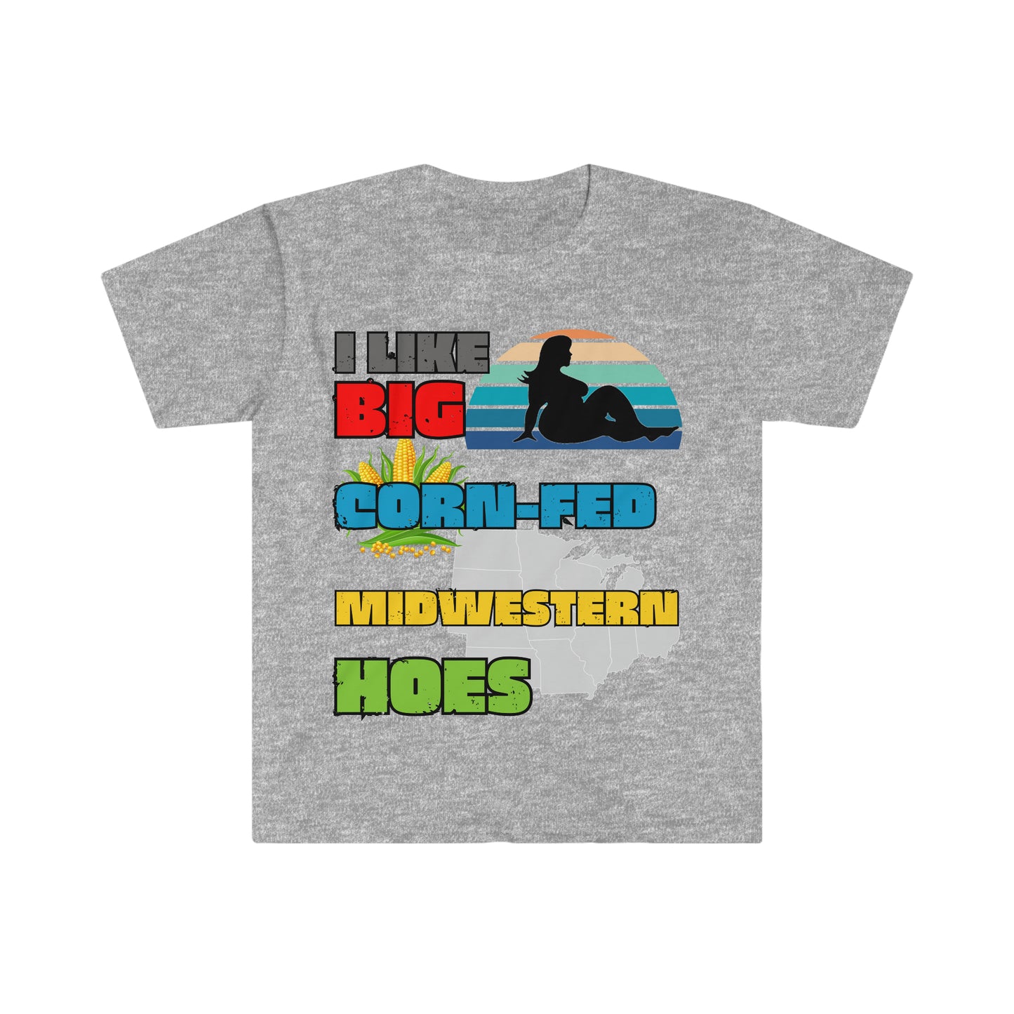 Midwestern Hoes One Sided Unisex Softstyle T-Shirt (Printed on Front)