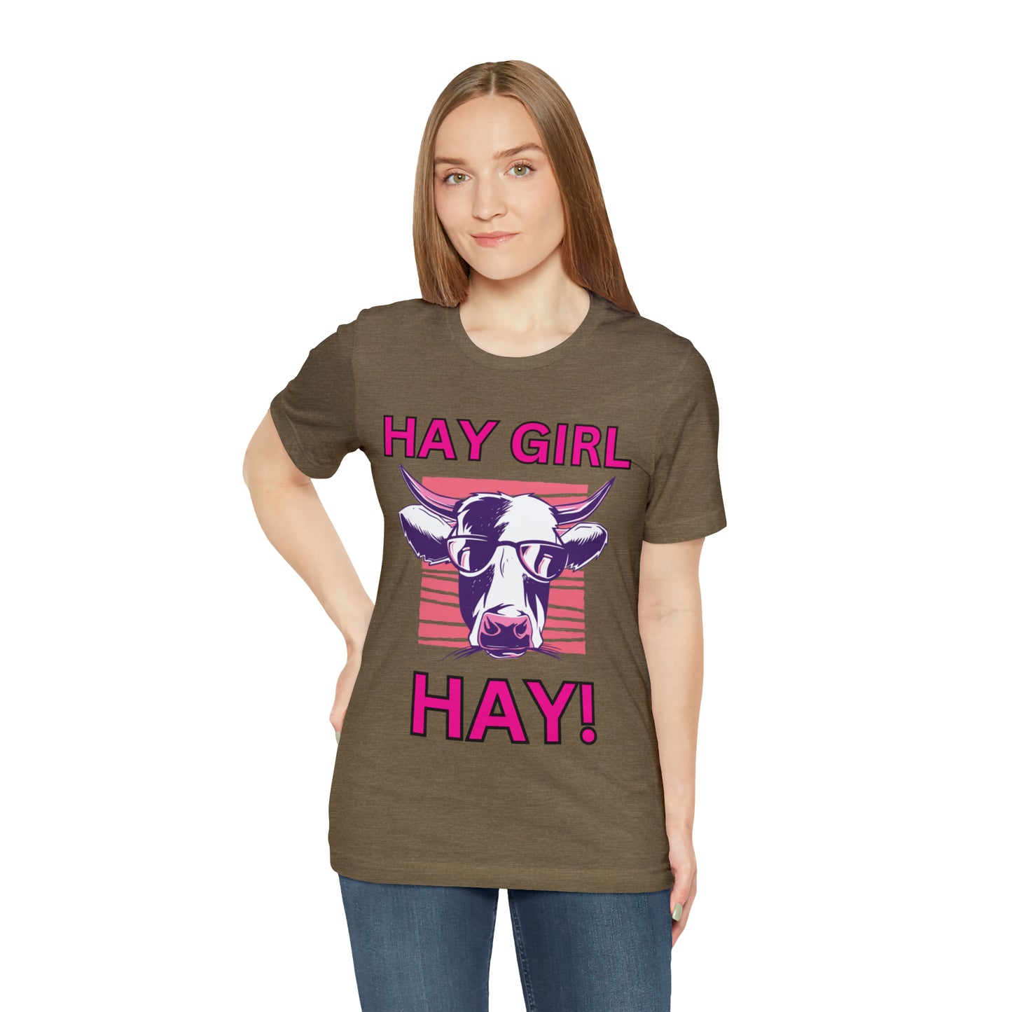 Hay Girl Hay Cow One Sided Unisex Jersey Short Sleeve Tee (Printed on Front)