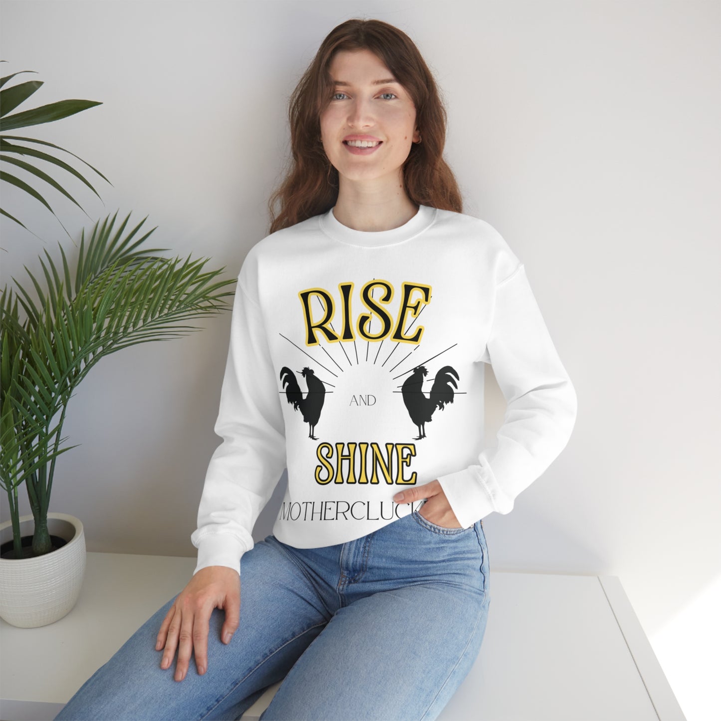 Rise & Shine Mothercluckers Unisex Heavy Blend™ Crewneck Sweatshirt (Printed on Front)