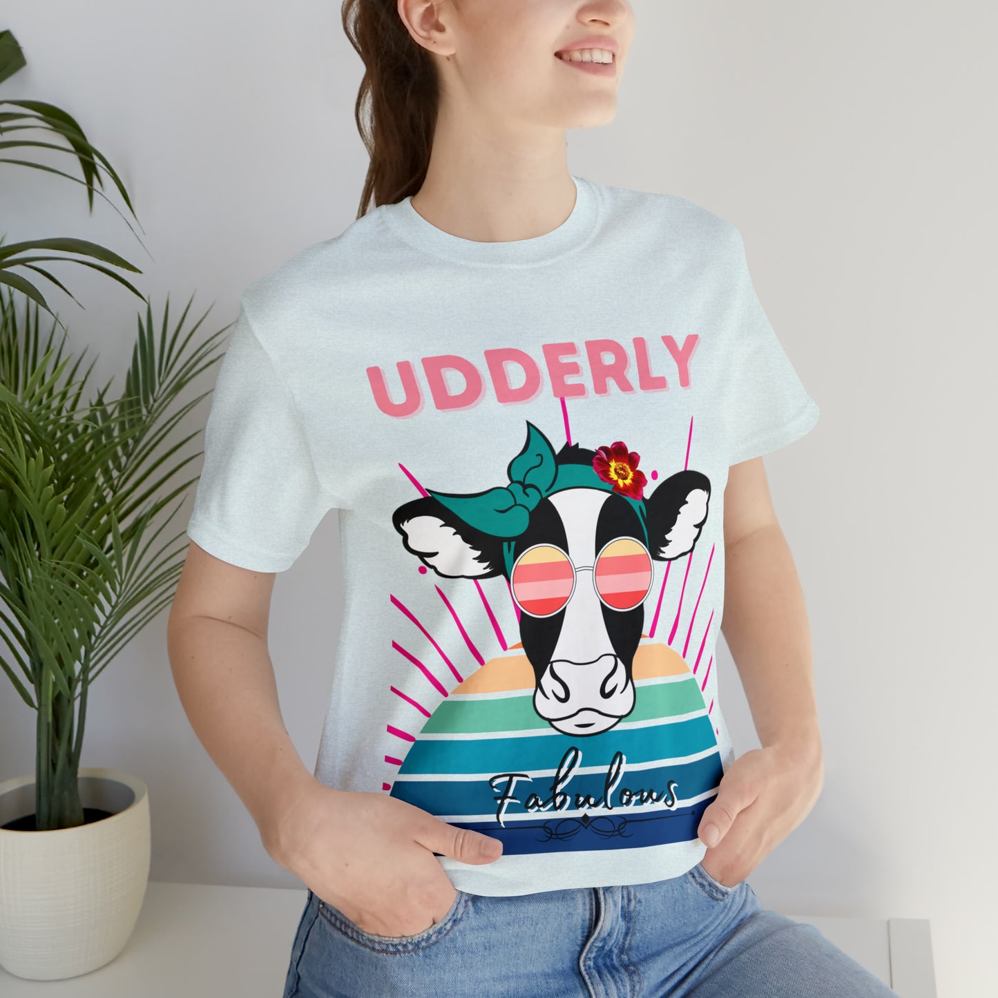 Udderly Fabulous Cow One Sided Unisex Jersey Short Sleeve Tee (Printed on front)