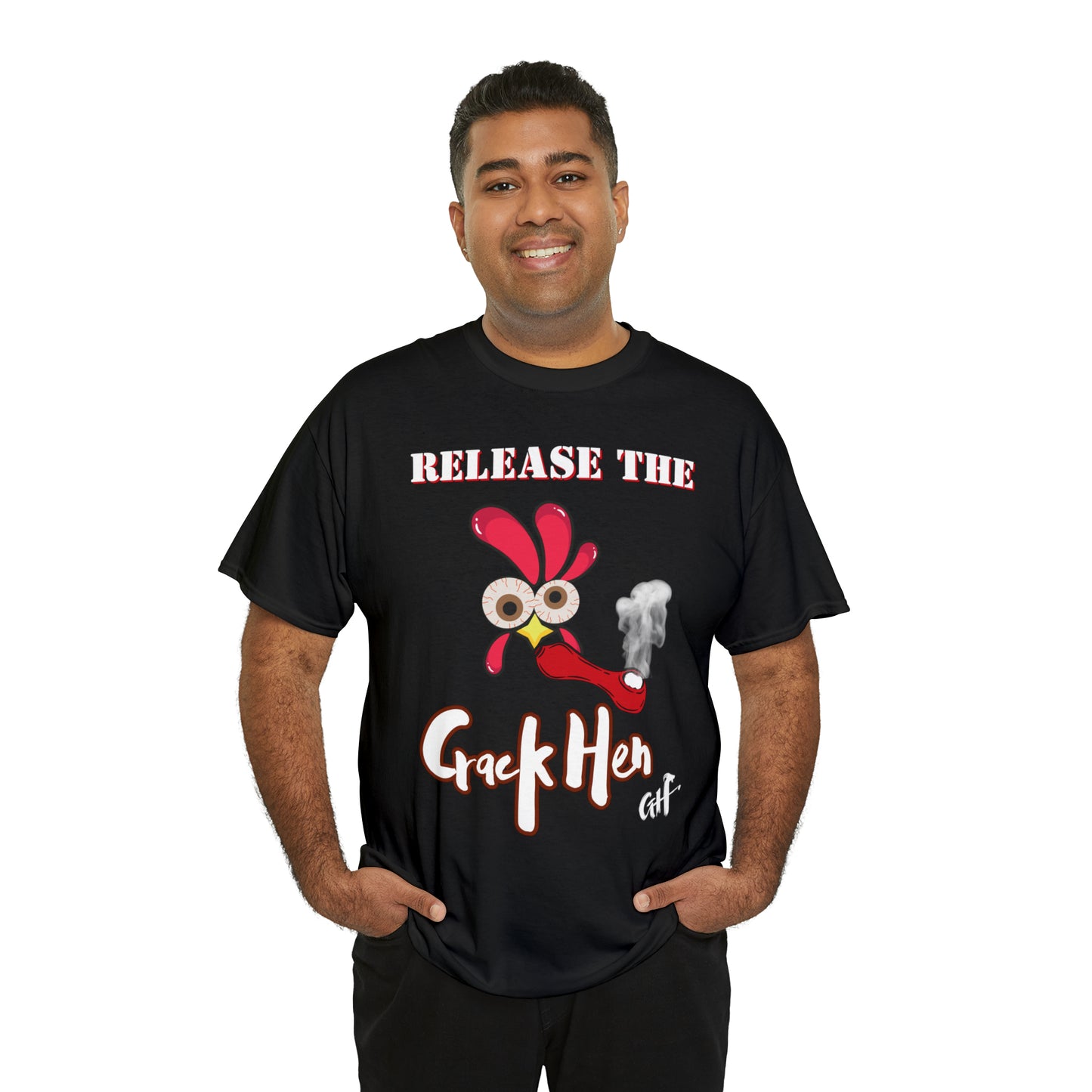 "Release the Crack Hen" One Sided Gildan 5000 Unisex Heavy Cotton Tee (Printed on Front)