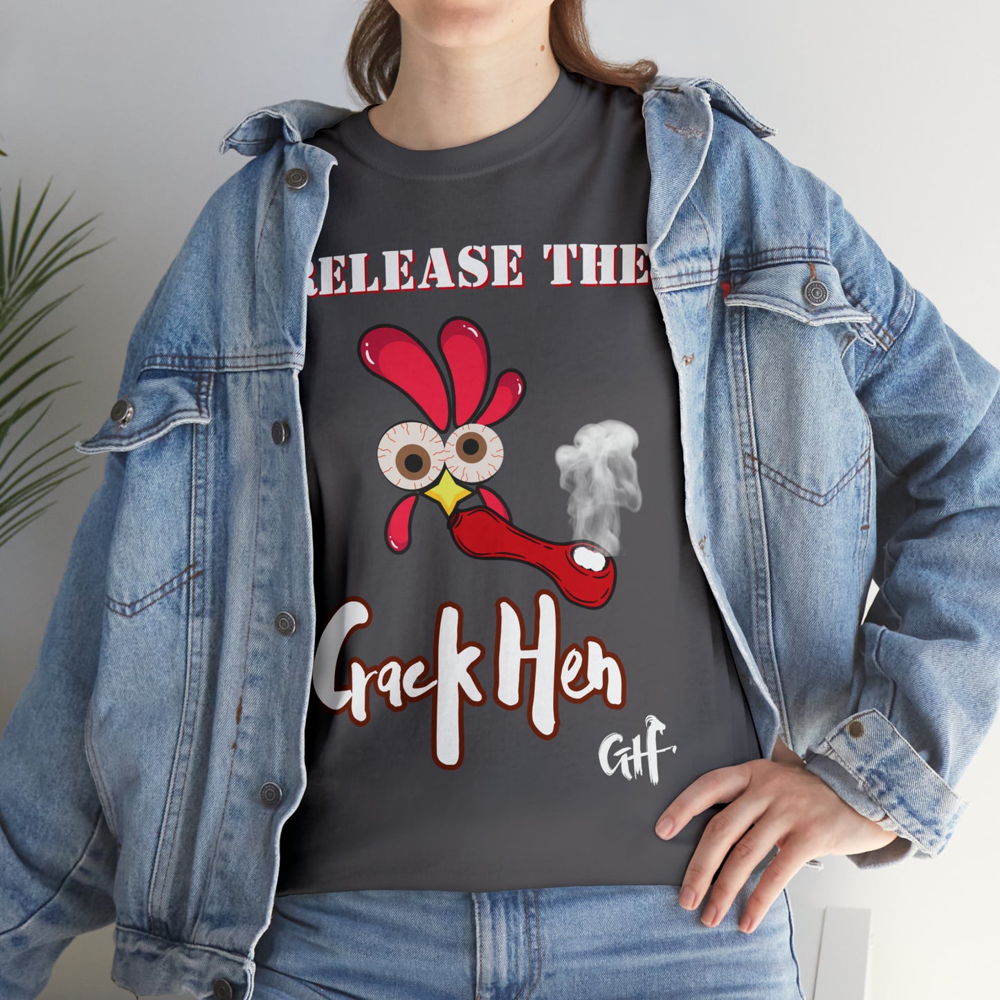 "Release the Crack Hen" One Sided Gildan 5000 Unisex Heavy Cotton Tee (Printed on Front)