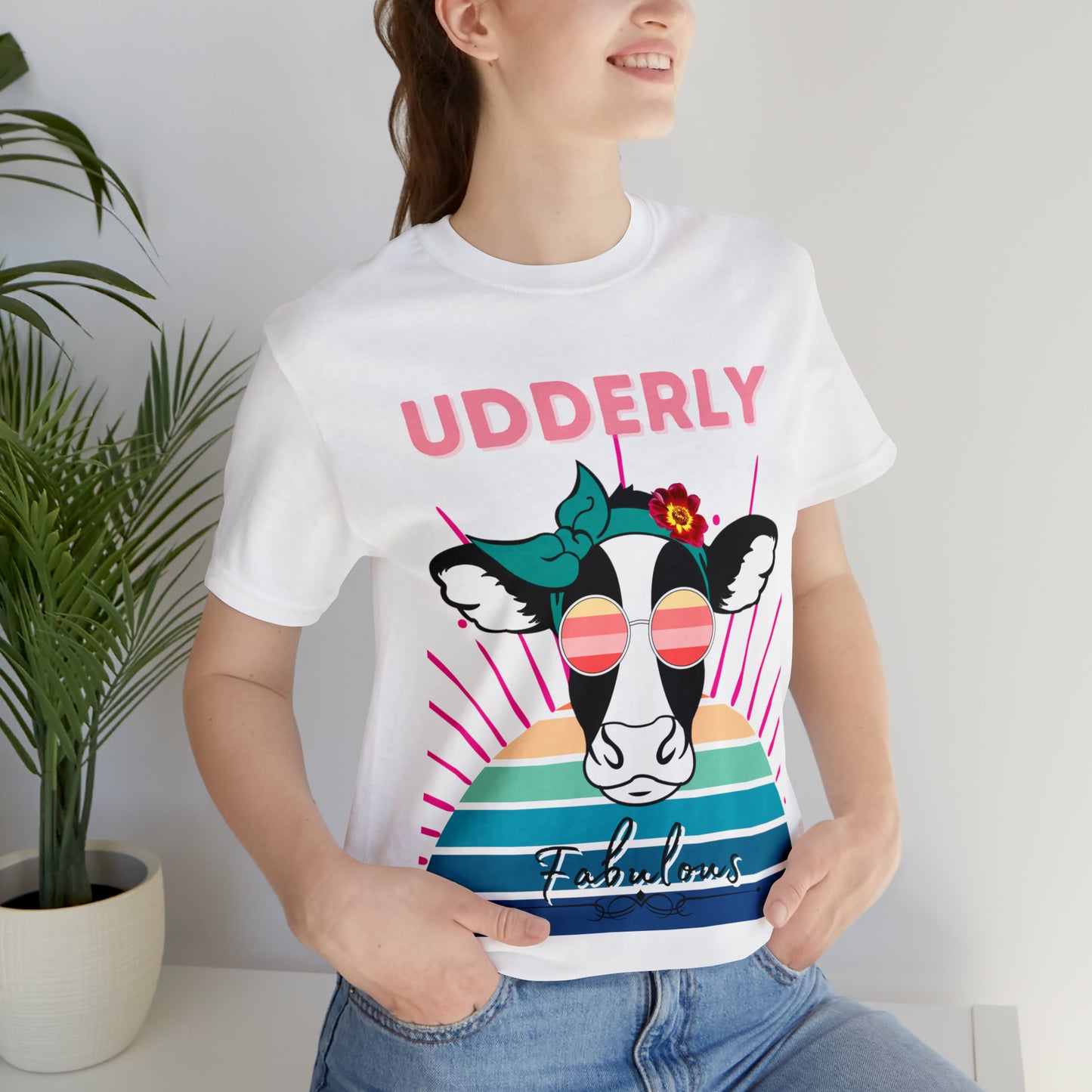 Udderly Fabulous Cow One Sided Unisex Jersey Short Sleeve Tee (Printed on front)