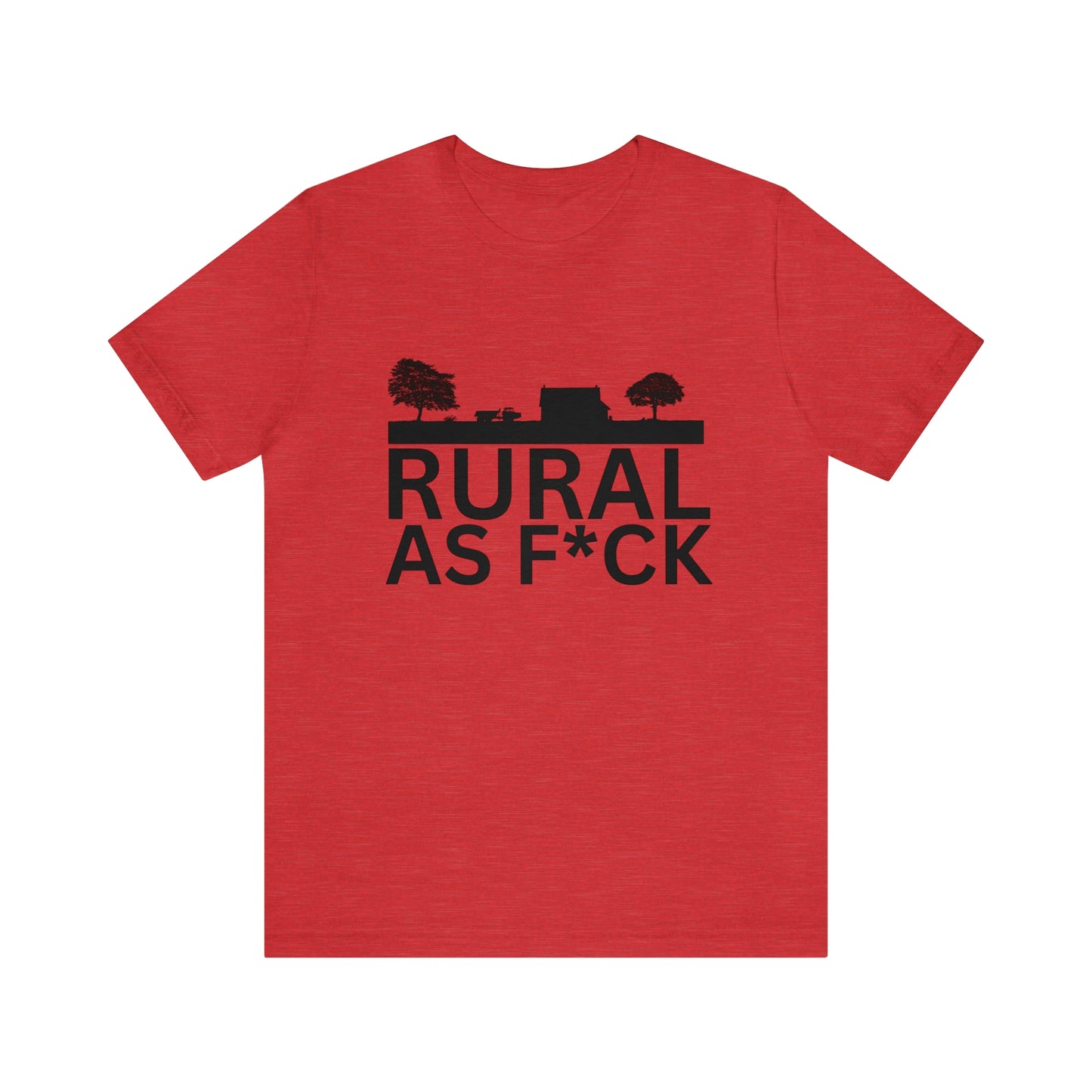 "Rural AF" One Sided Unisex Jersey Short Sleeve Tee (Printed on Front)