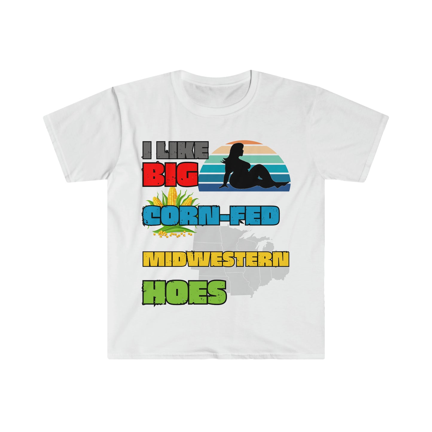 Midwestern Hoes One Sided Unisex Softstyle T-Shirt (Printed on Front)