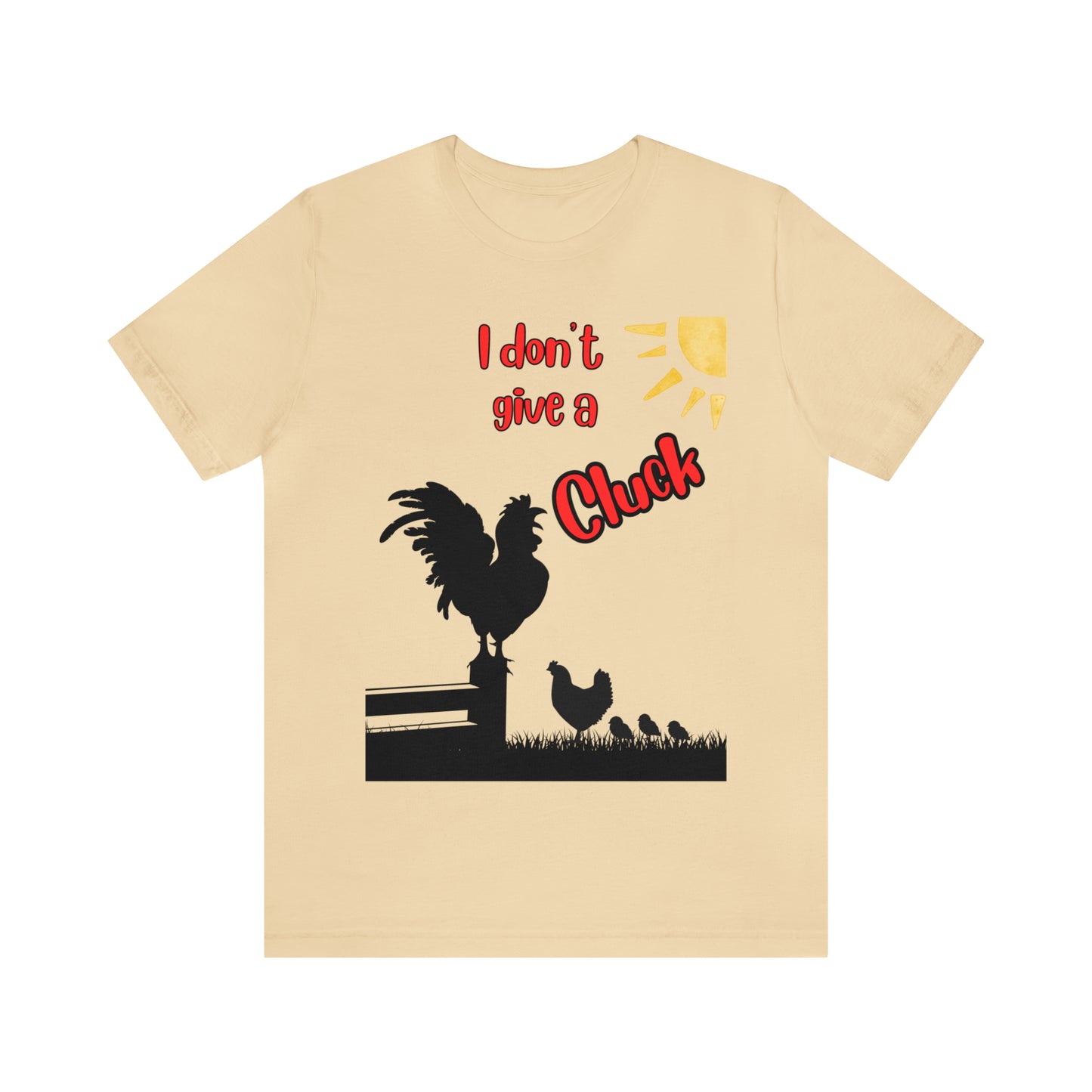 Funny Farming One Sided Unisex Jersey Short Sleeve Tee "I don't give a Cluck" Chicken (Printed on Front)