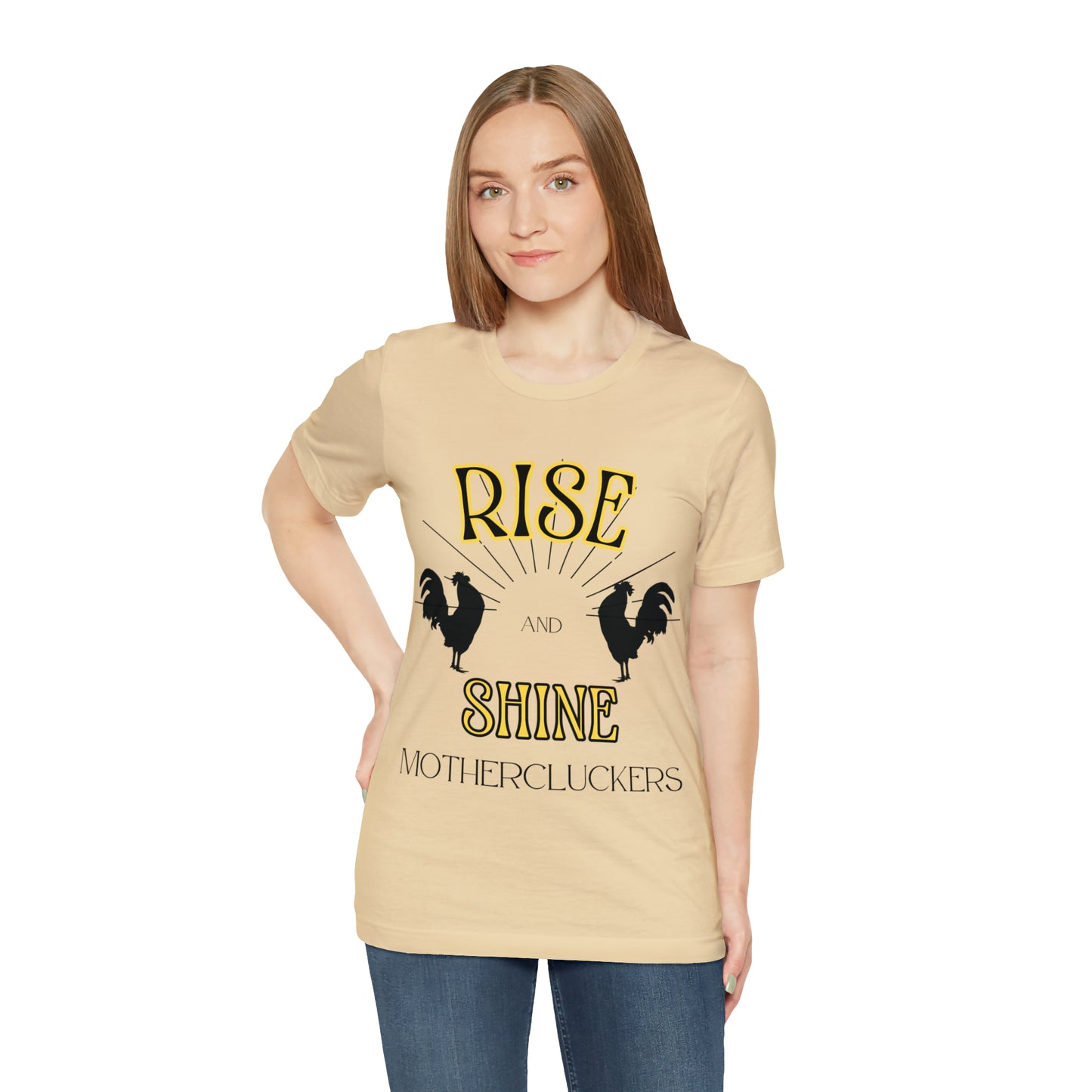 Funny Farming Chicken Shirt "Rise & Shine" One Sided Unisex Jersey Short Sleeve Tee (Printed on Front)