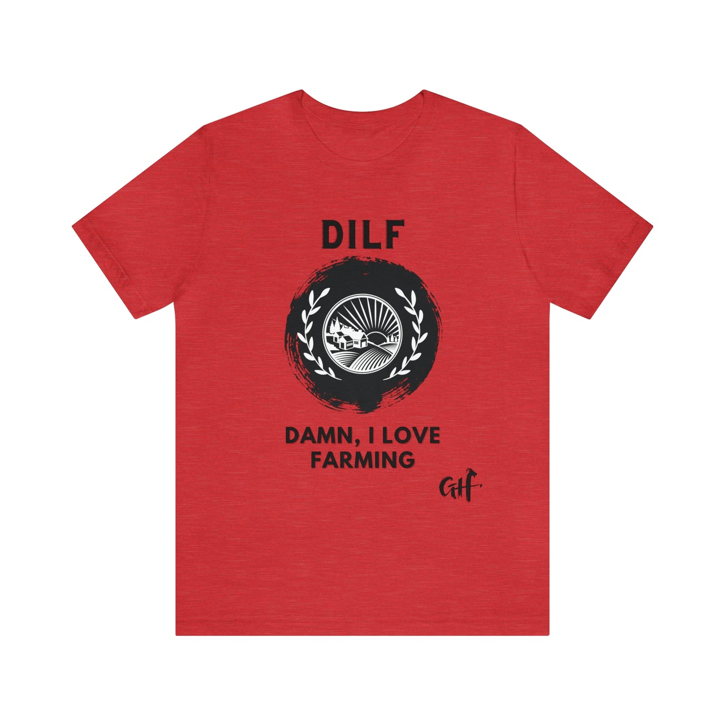 "DILF Farming" One Sided Unisex Jersey Short Sleeve Tee - Printed on Front