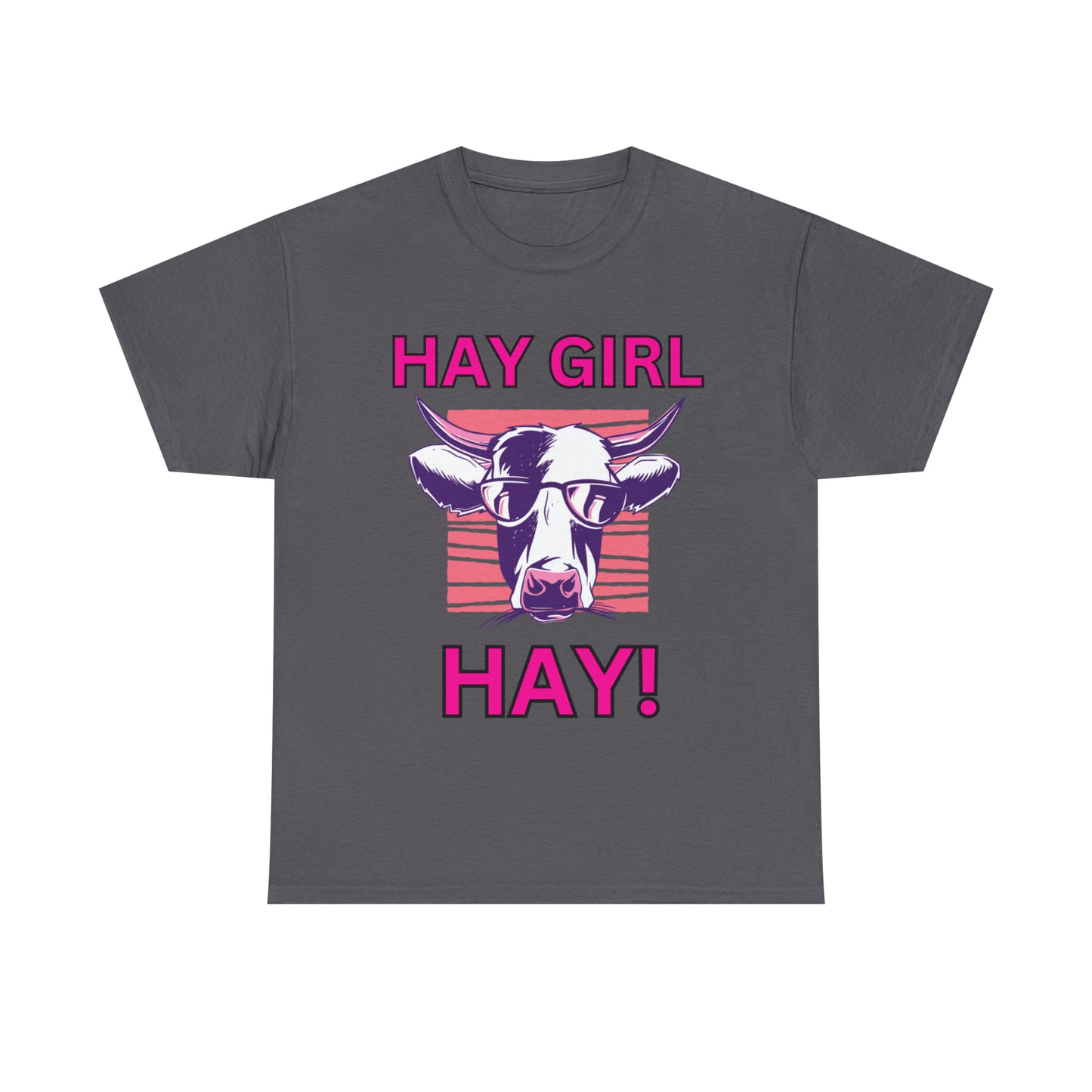 Hay Girl Hay Cow Gildan 5000 Unisex Heavy Cotton Tee (Printed on Front)