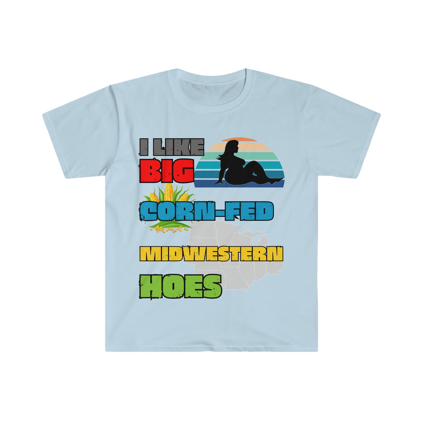 Midwestern Hoes One Sided Unisex Softstyle T-Shirt (Printed on Front)