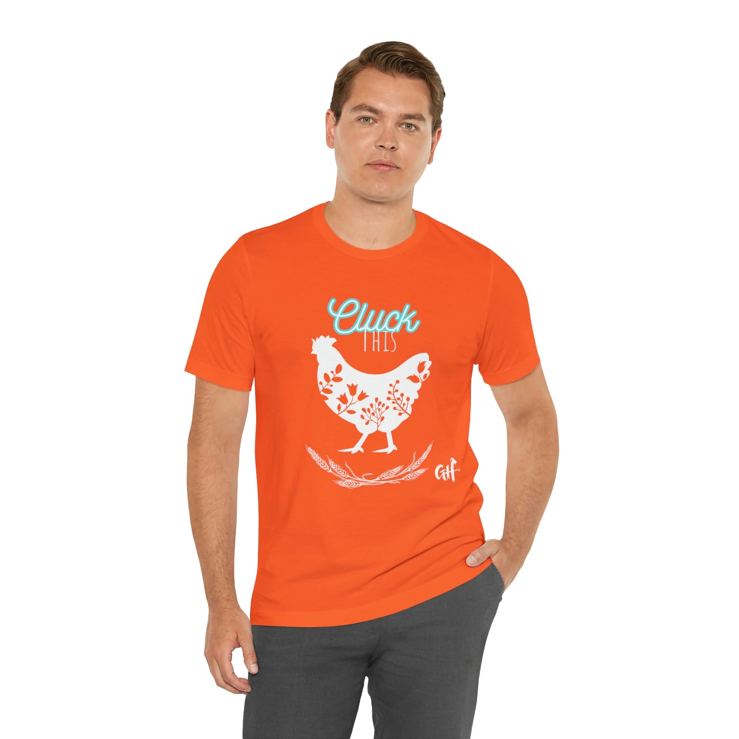 "Cluck This" One Sided Unisex Jersey Short Sleeve Tee - Printed on Front