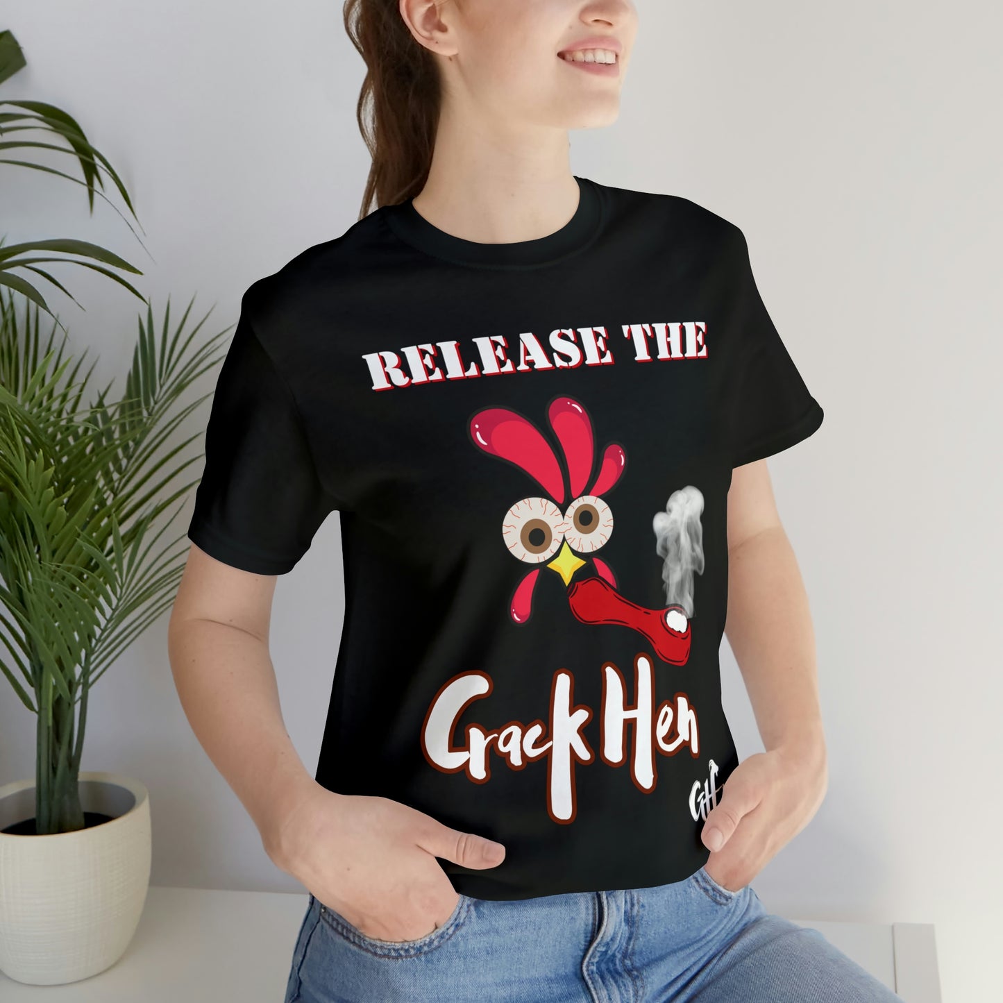 Release the Crack Hen Unisex Jersey Short Sleeve Tee (Printed on Front)