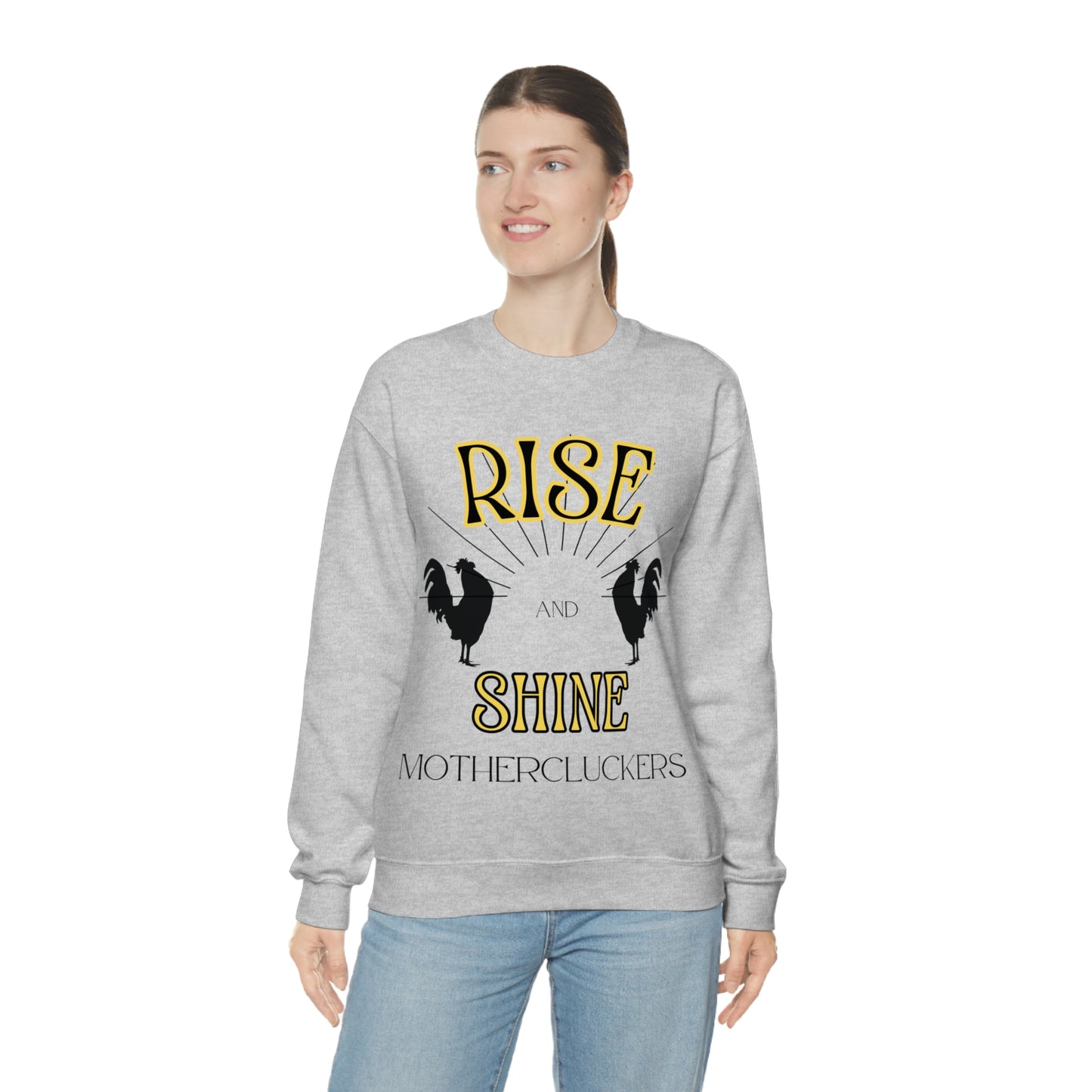 Rise & Shine Mothercluckers Unisex Heavy Blend™ Crewneck Sweatshirt (Printed on Front)