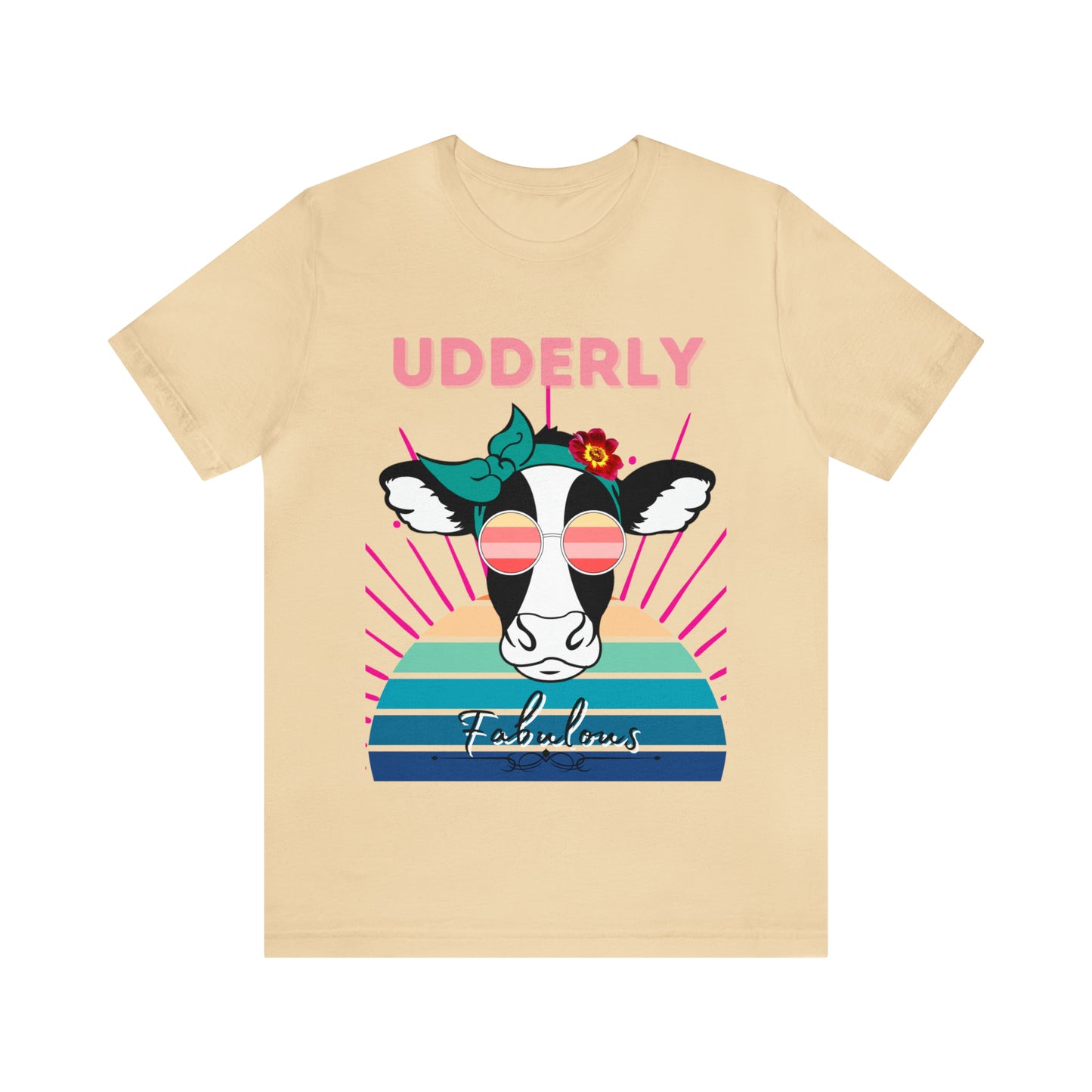 Udderly Fabulous Cow One Sided Unisex Jersey Short Sleeve Tee (Printed on front)